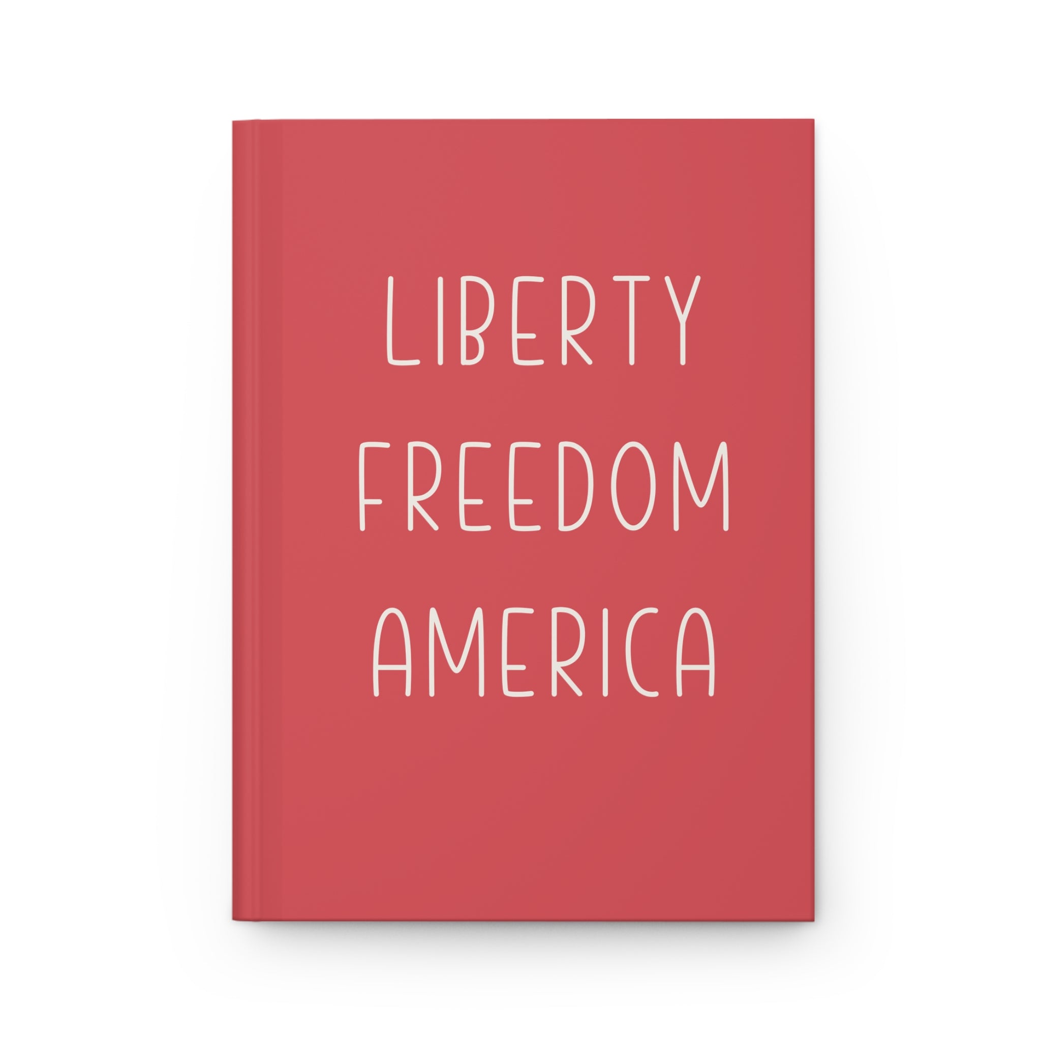 Liberty Freedom America Hardcover Journal