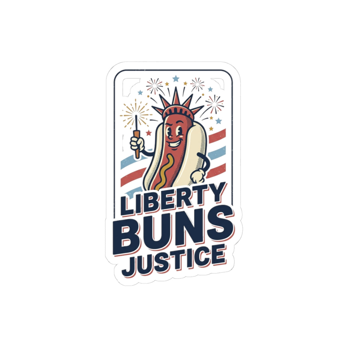 Liberty Buns Justice Kiss-Cut Sticker | Hot Dog Humor, 4th of July