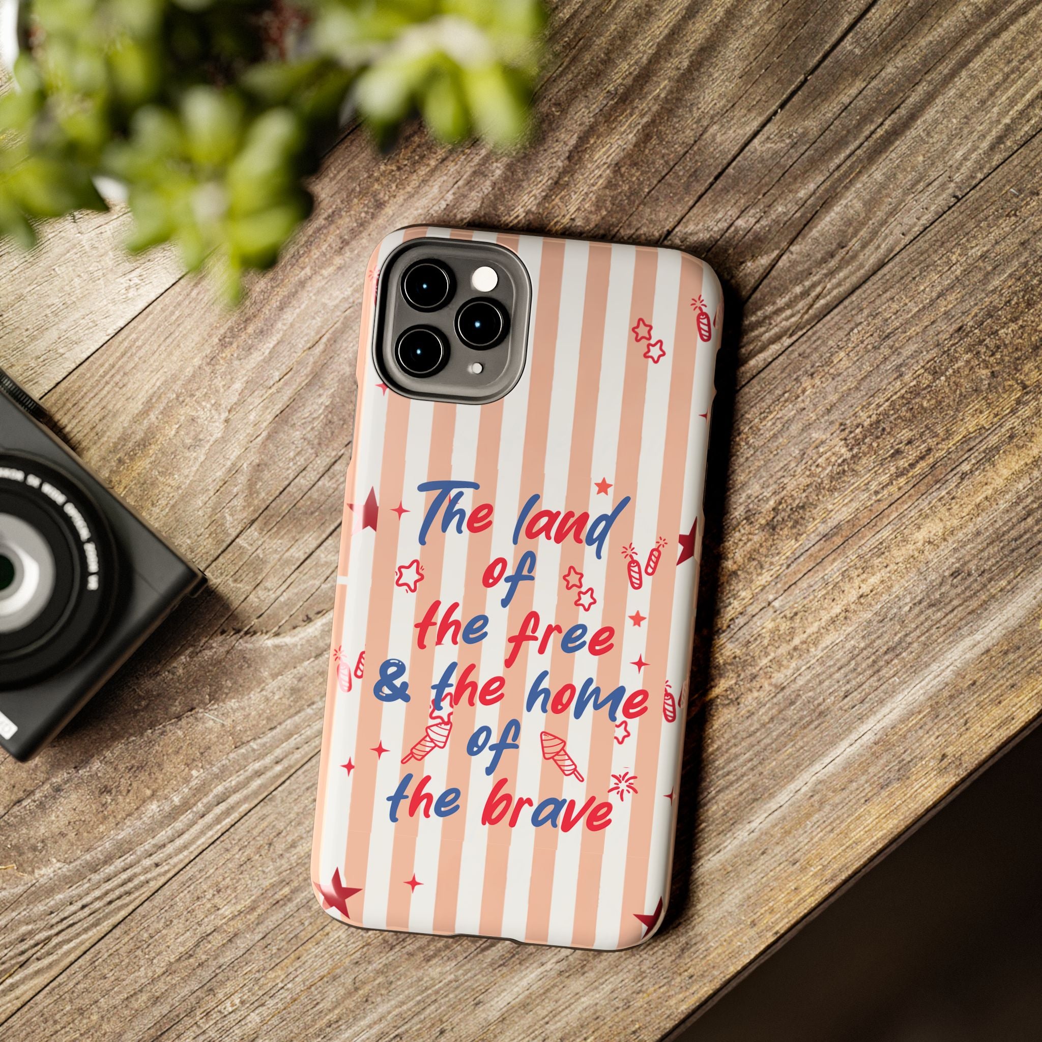 Patriotic Tough Phone Case — “The land of the free & the home of the brave”