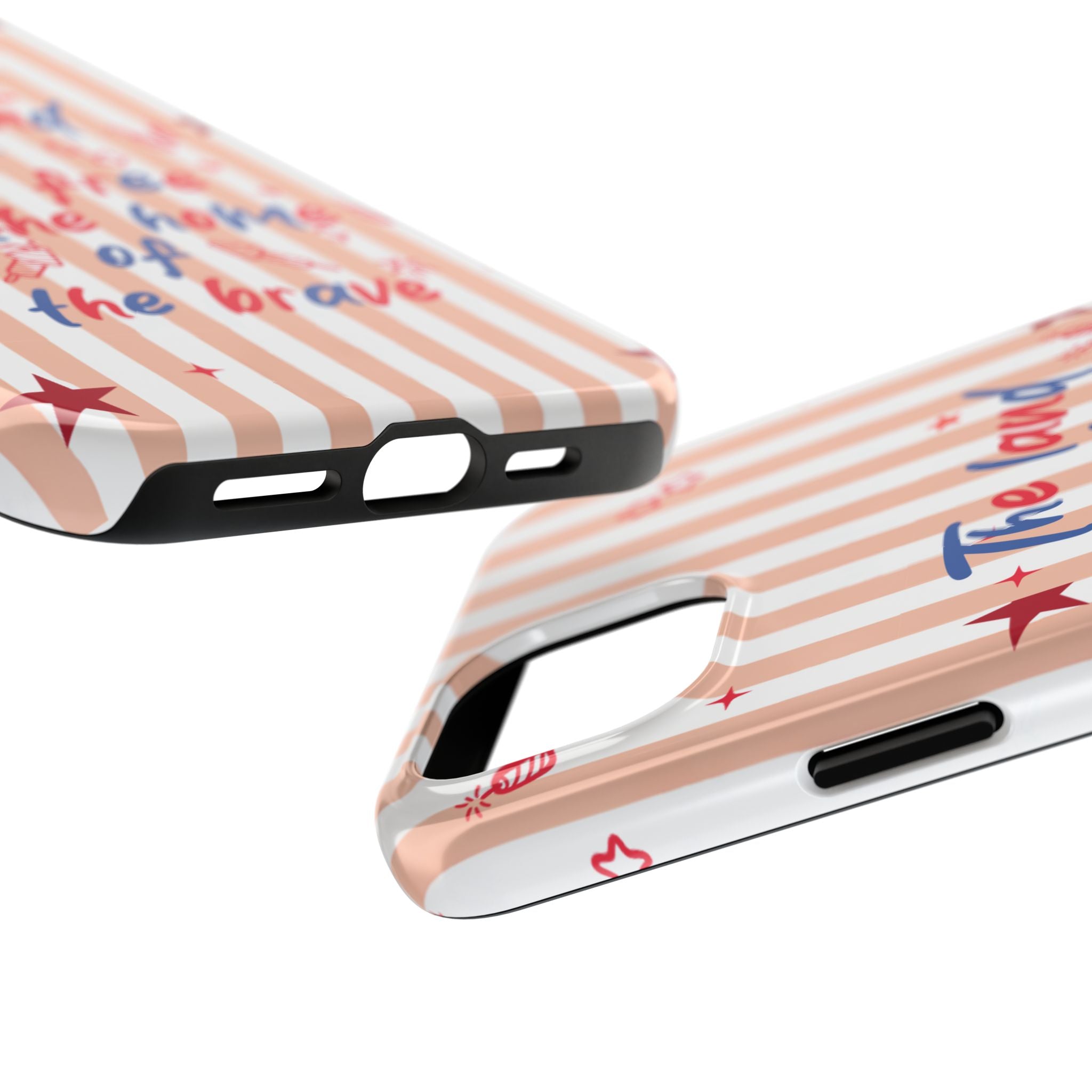 Patriotic Tough Phone Case — “The land of the free & the home of the brave”