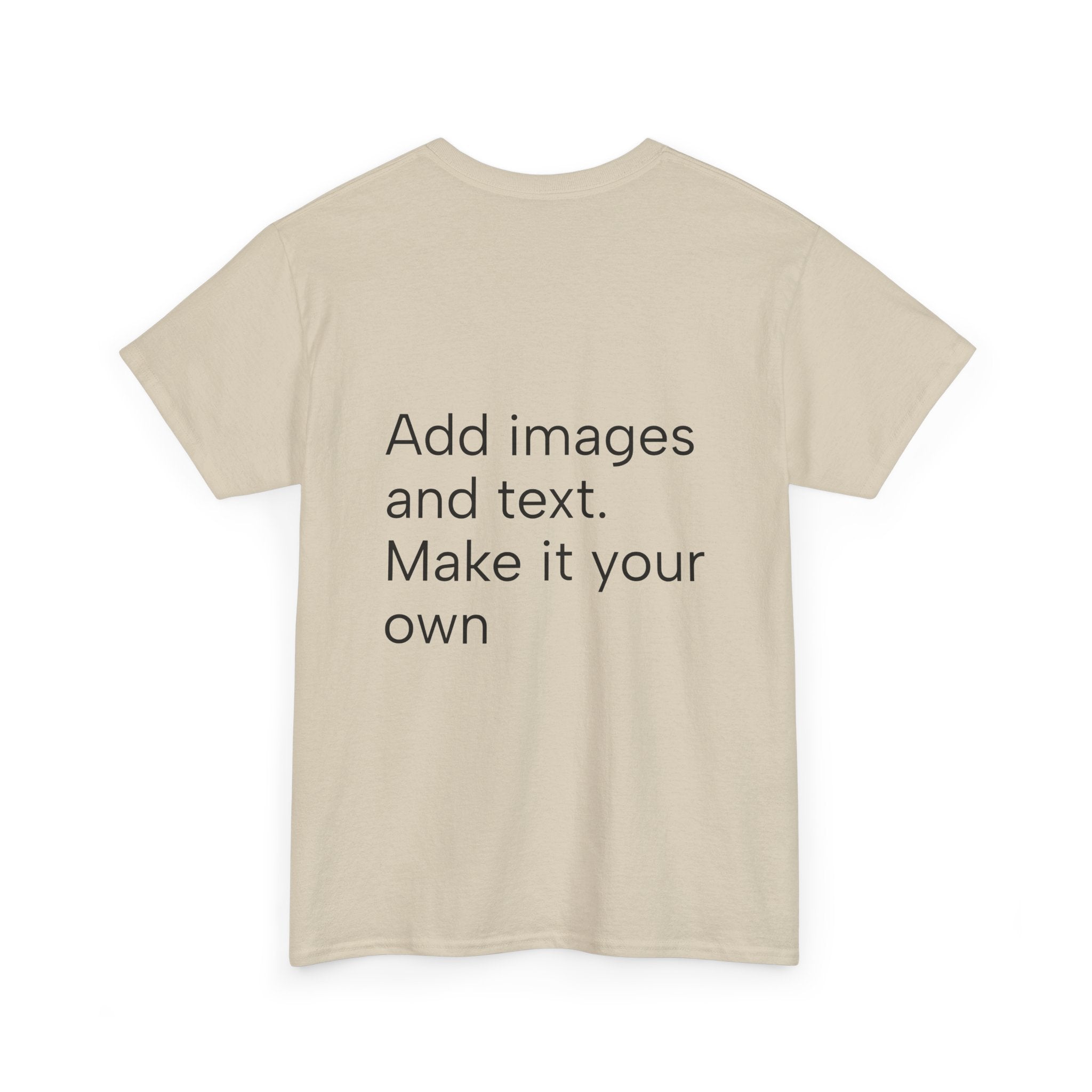 Customizable T‑Shirt – "Upload Your Designs and Watch Them Come to Life"