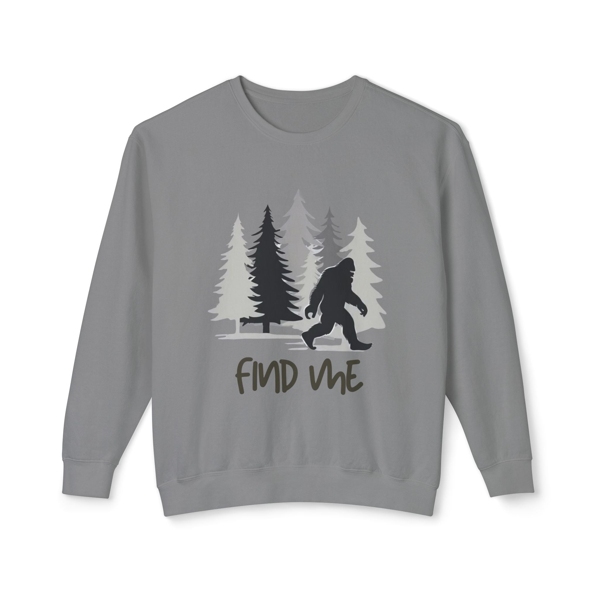 Find Me Sweatshirt — Bigfoot Sasquatch Graphic Crewneck