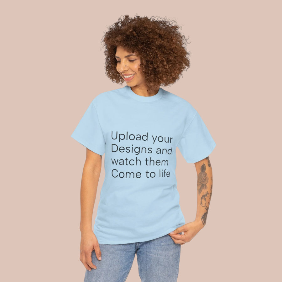 Customizable T‑Shirt – "Upload Your Designs and Watch Them Come to Life"