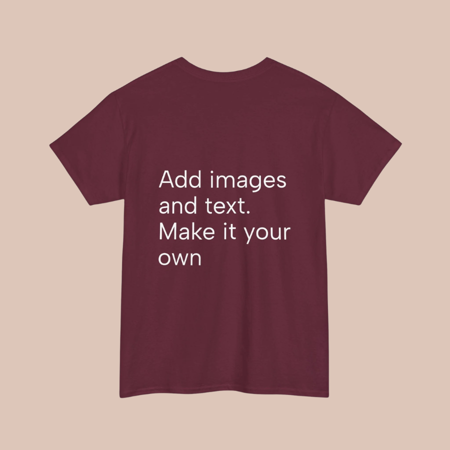 Customizable T‑Shirt – "Upload Your Designs and Watch Them Come to Life"