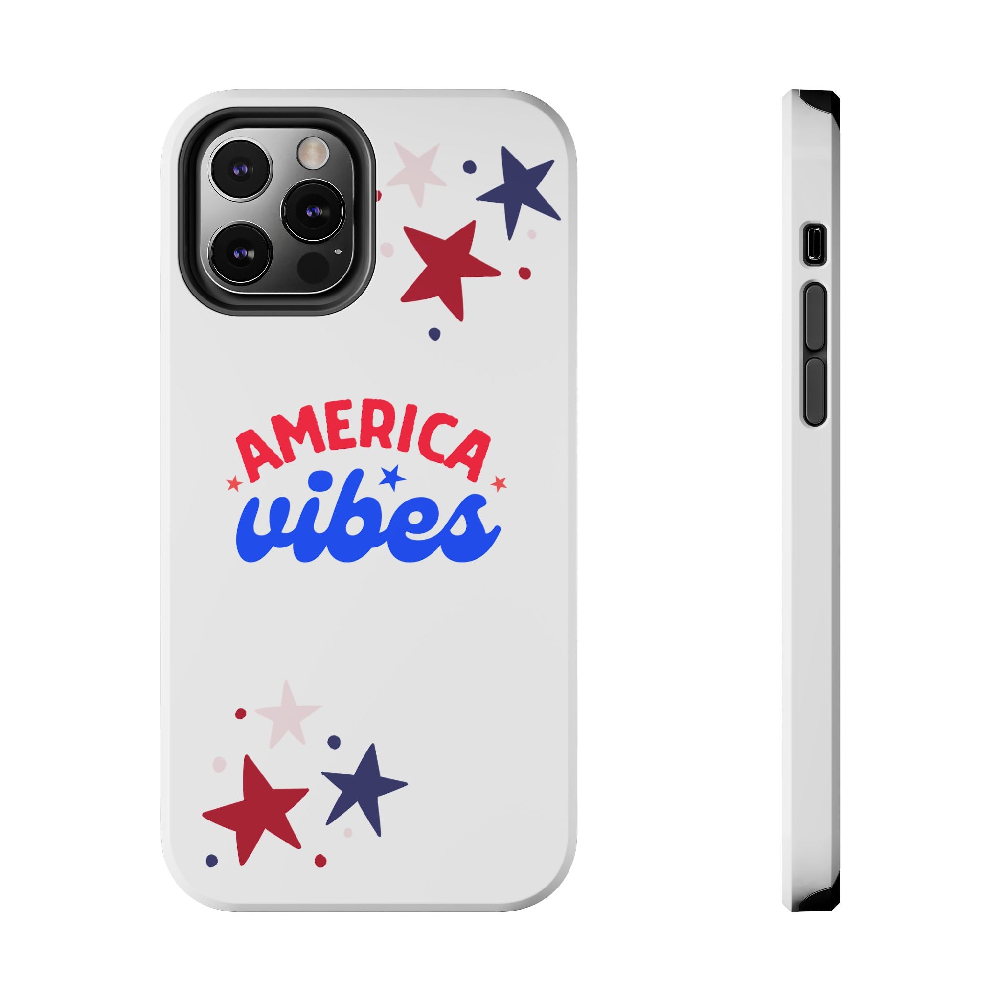 America Vibes Tough Phone Case — Patriotic Red White Blue Stars iPhone Case