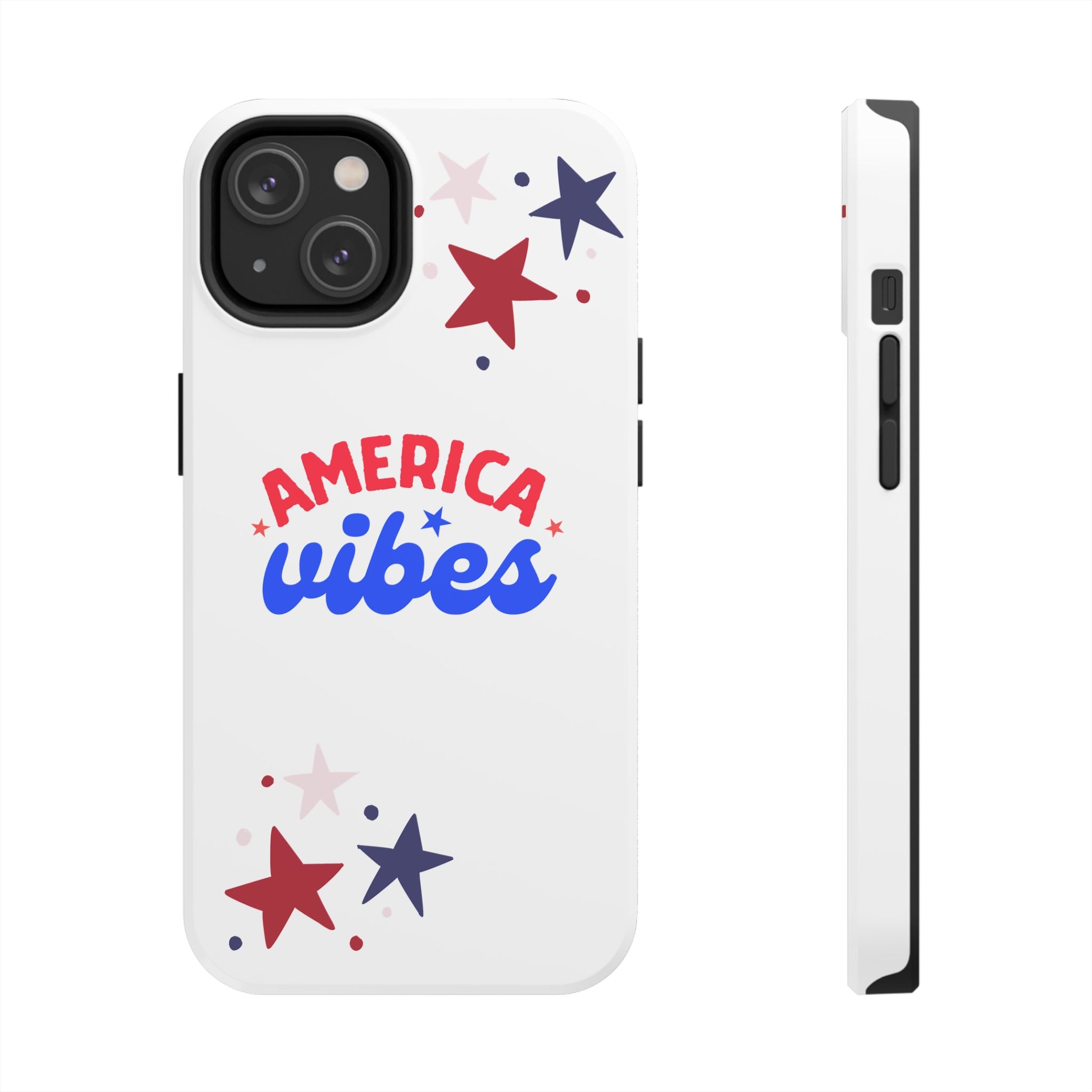 America Vibes Tough Phone Case — Patriotic Red White Blue Stars iPhone Case