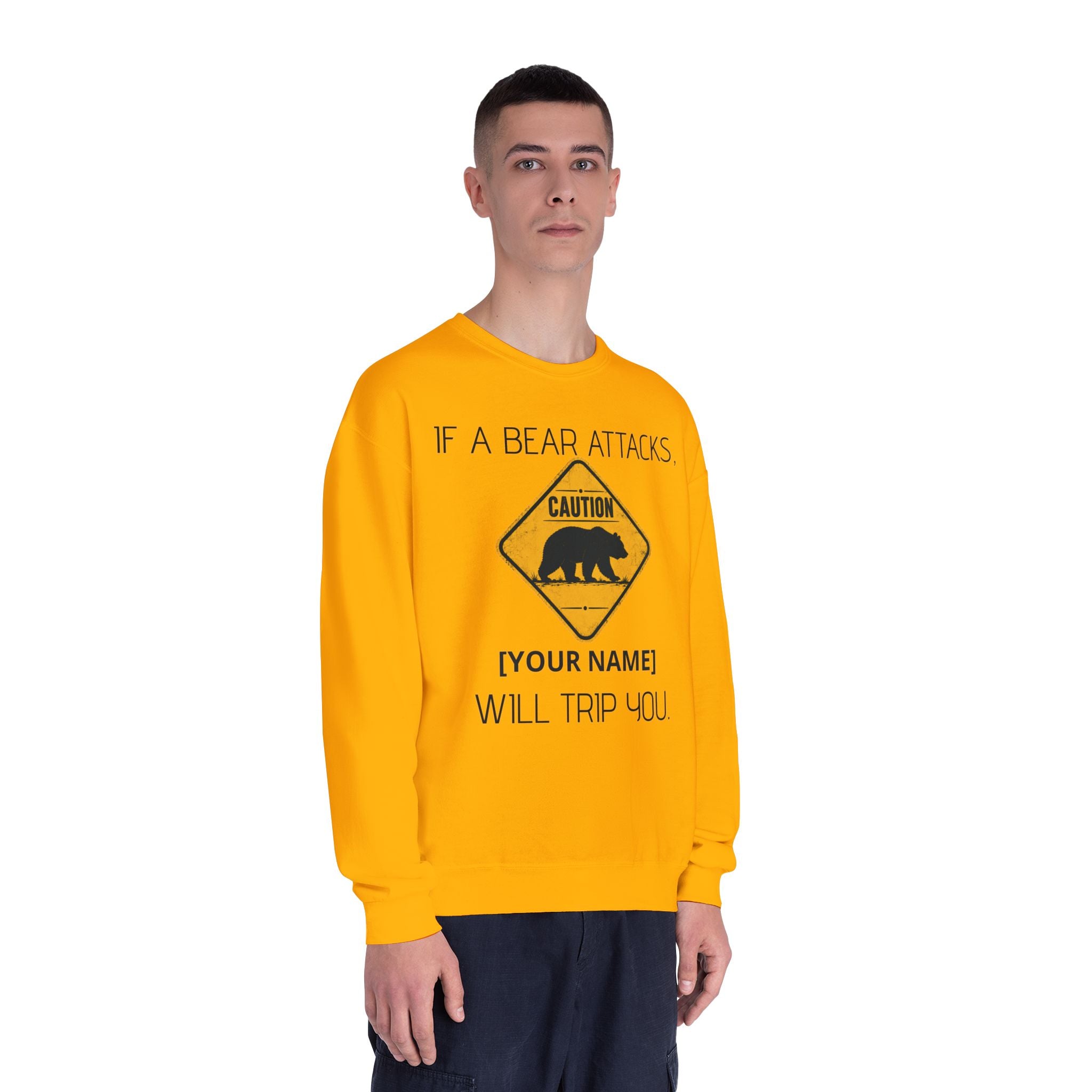 Bear Caution Crewneck Sweatshirt — "If a Bear Attacks, [Your Name] Will Trip You"
