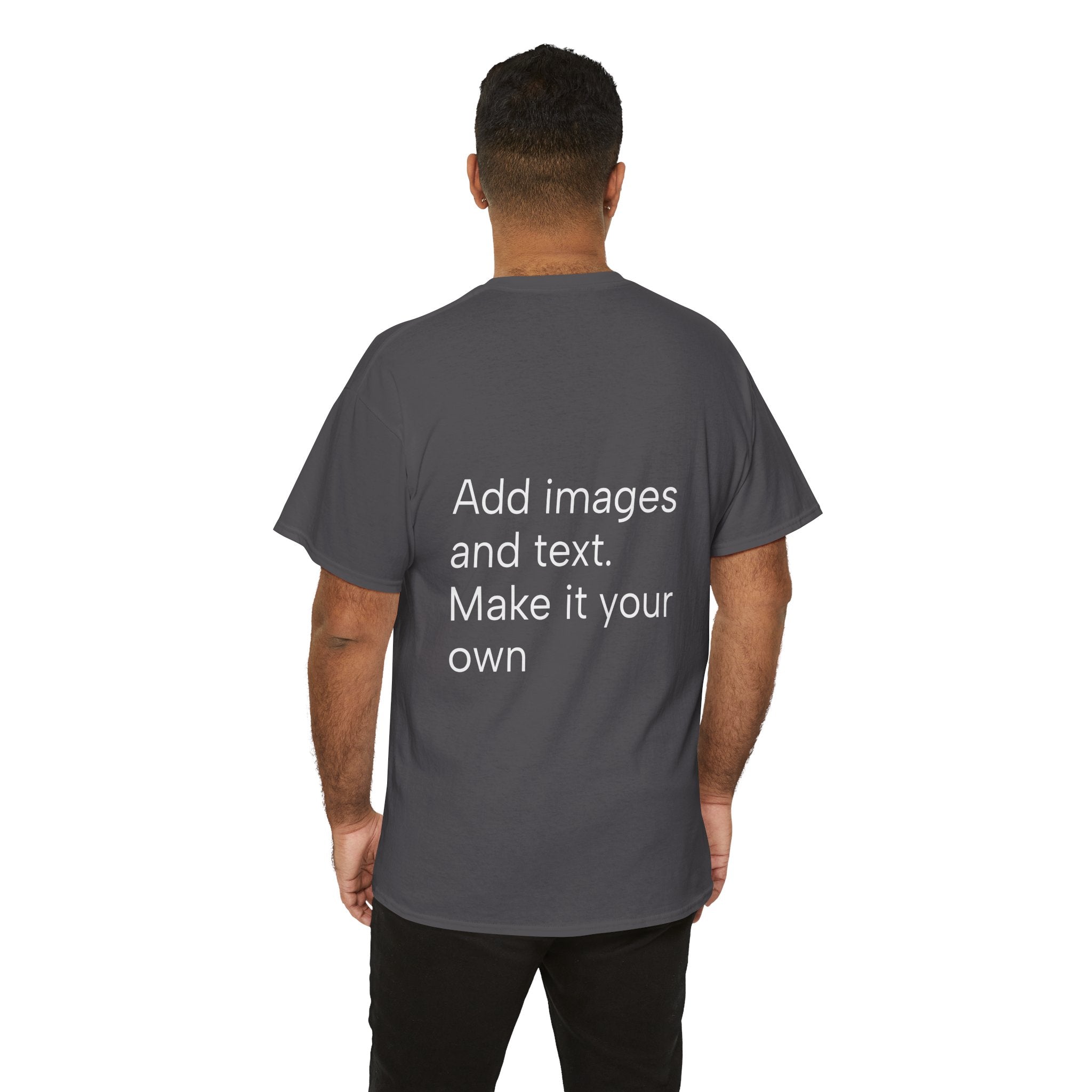 Customizable T‑Shirt – "Upload Your Designs and Watch Them Come to Life"