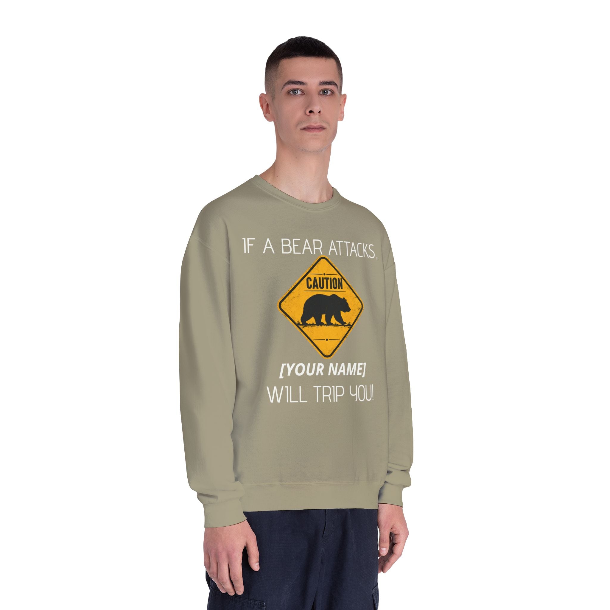 Bear Caution Crewneck Sweatshirt — "If a Bear Attacks, [Your Name] Will Trip You"