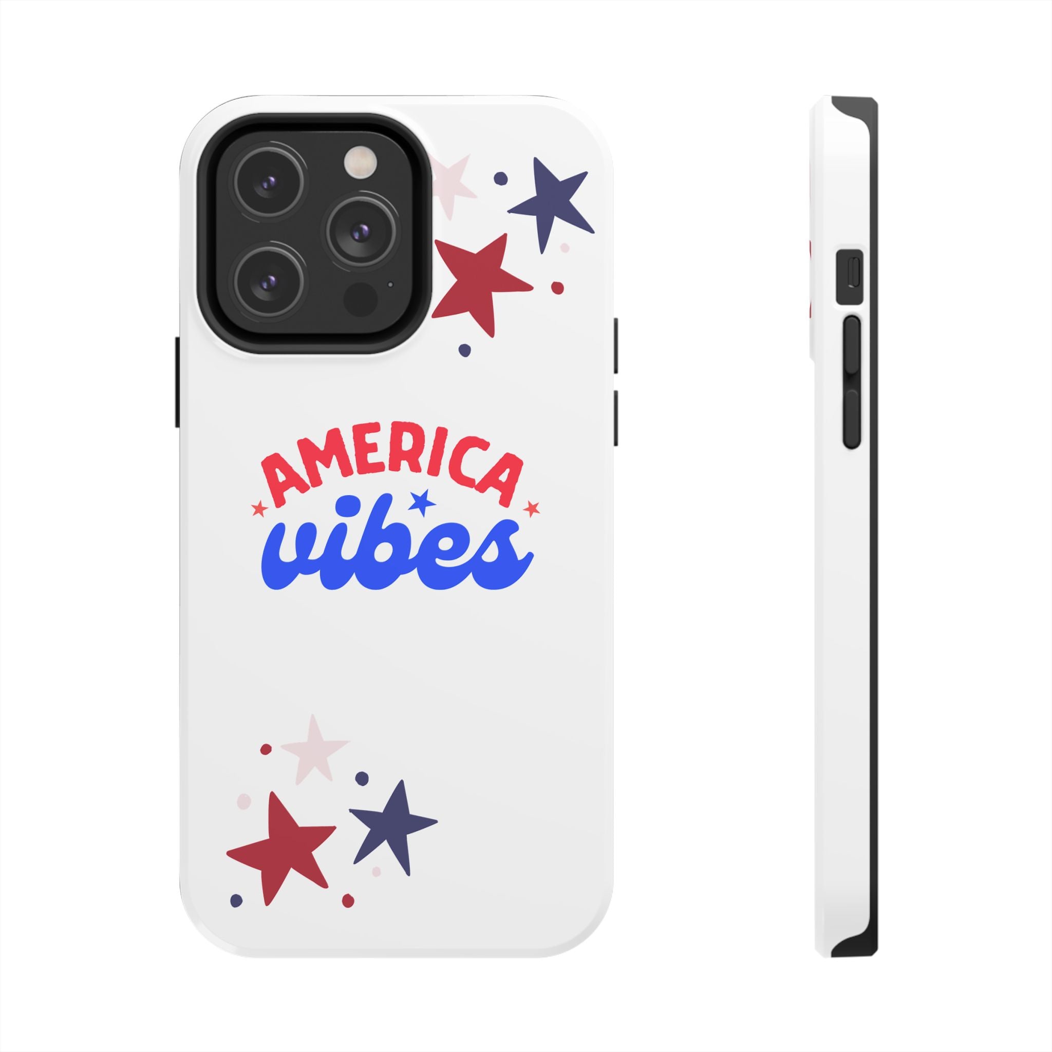 America Vibes Tough Phone Case — Patriotic Red White Blue Stars iPhone Case