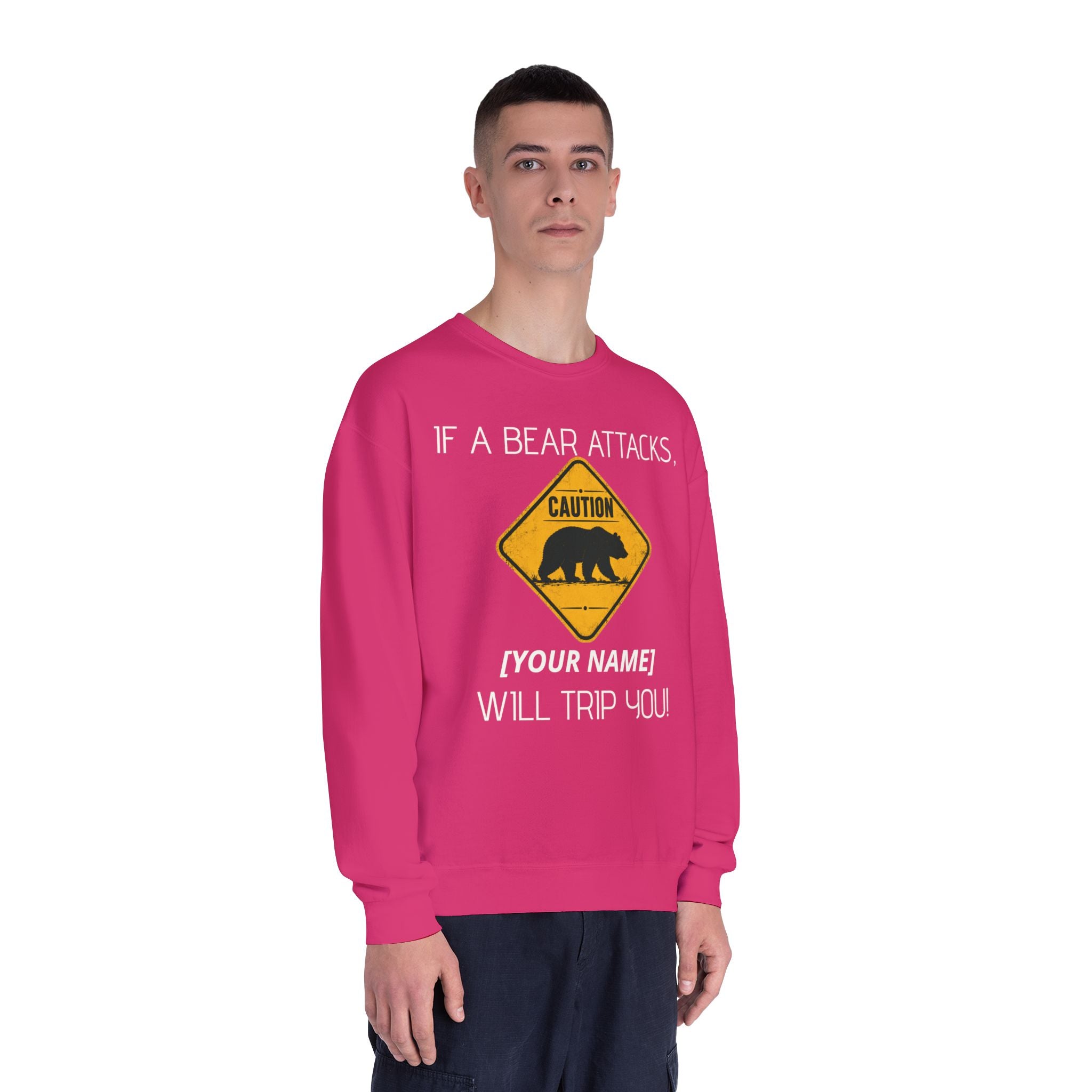 Bear Caution Crewneck Sweatshirt — "If a Bear Attacks, [Your Name] Will Trip You"
