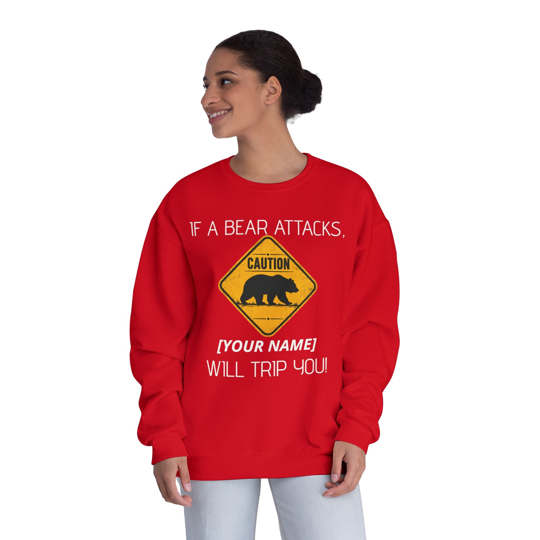 Bear Caution Crewneck Sweatshirt — "If a Bear Attacks, [Your Name] Will Trip You"