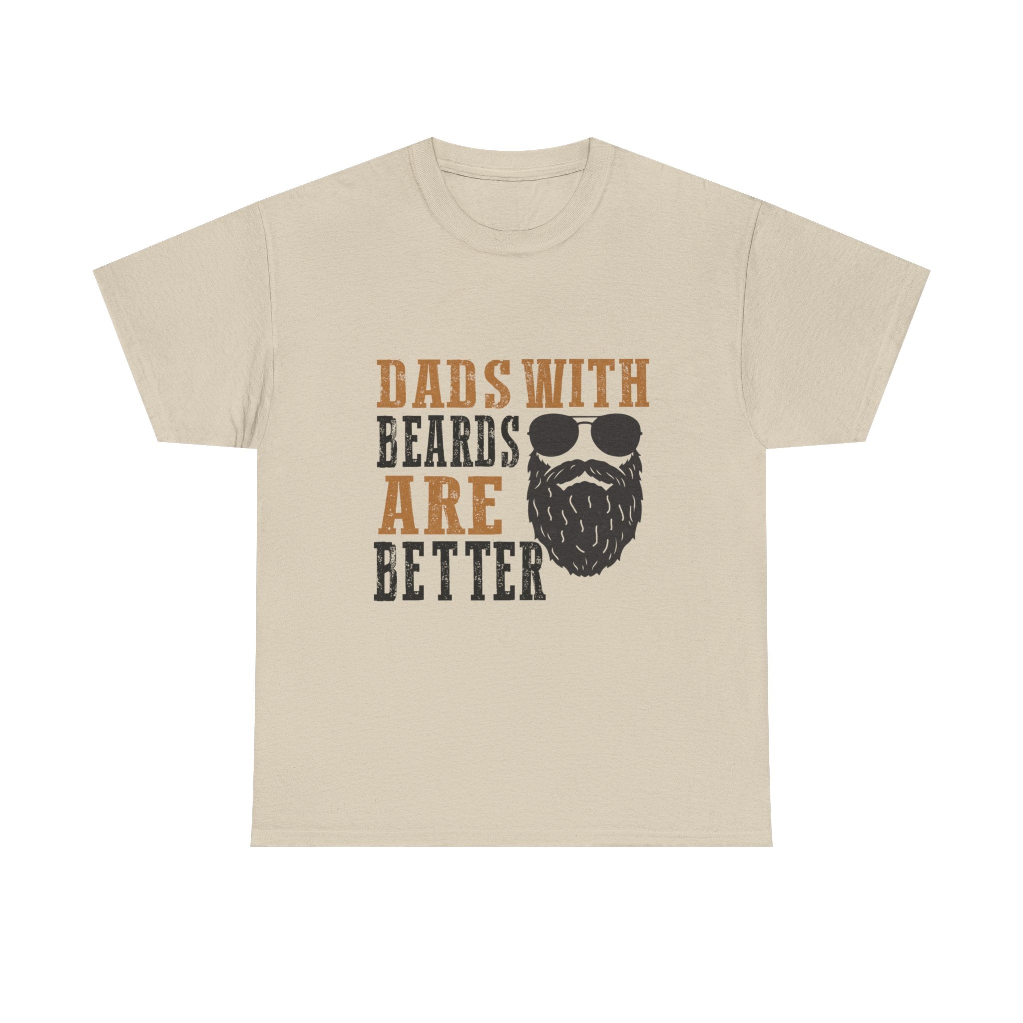 Dads with Beards Are Better Tee