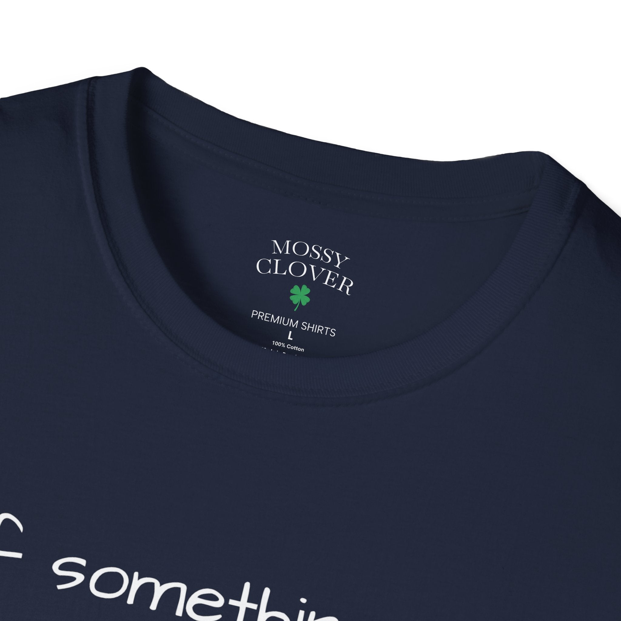 Funny Personalized T-Shirt — “If something goes wrong, blame [Your Name]”