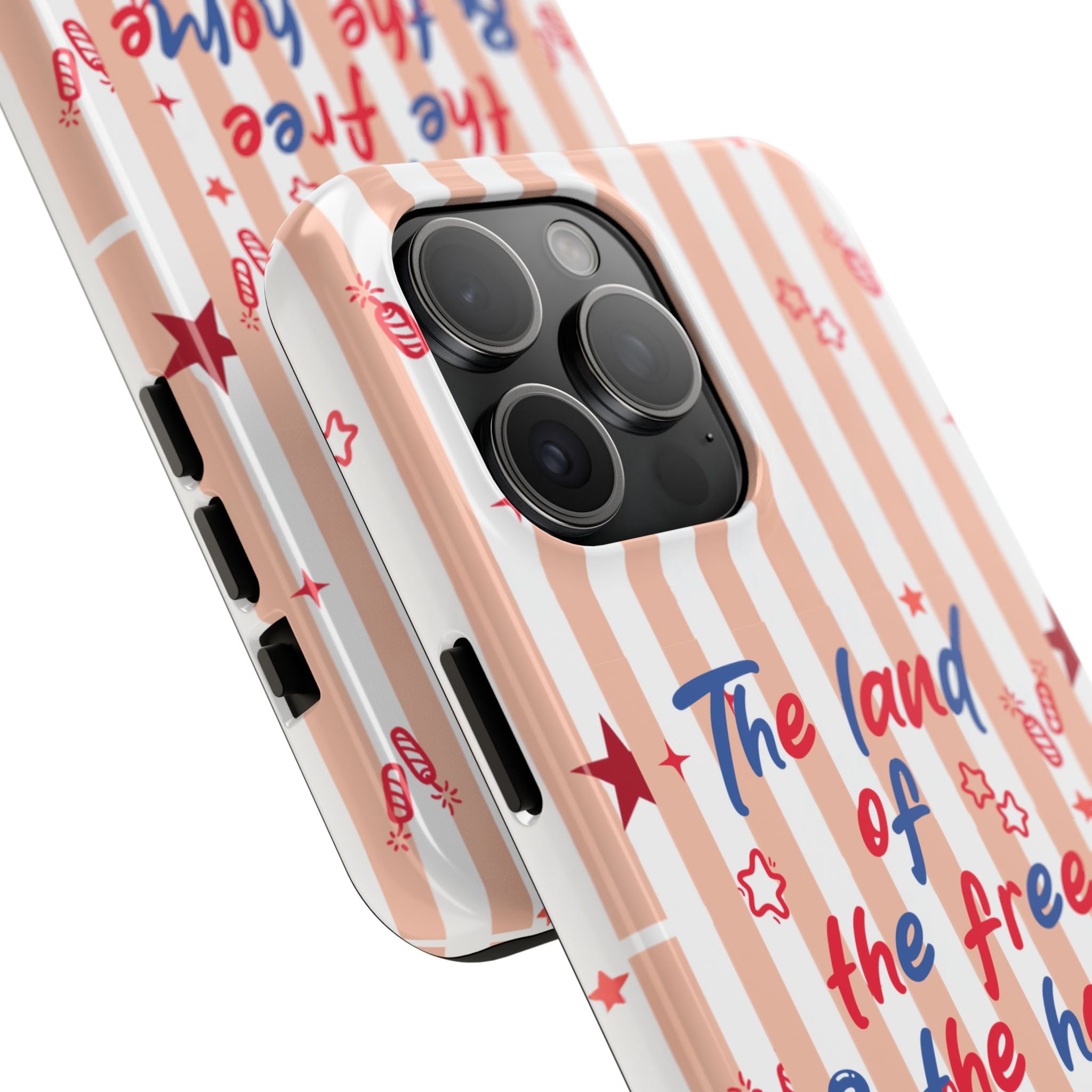 Patriotic Tough Phone Case — “The land of the free & the home of the brave”