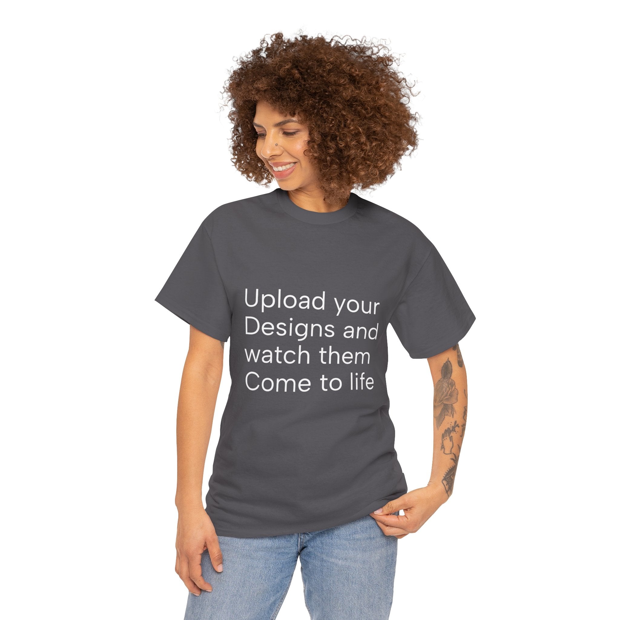 Customizable T‑Shirt – "Upload Your Designs and Watch Them Come to Life"