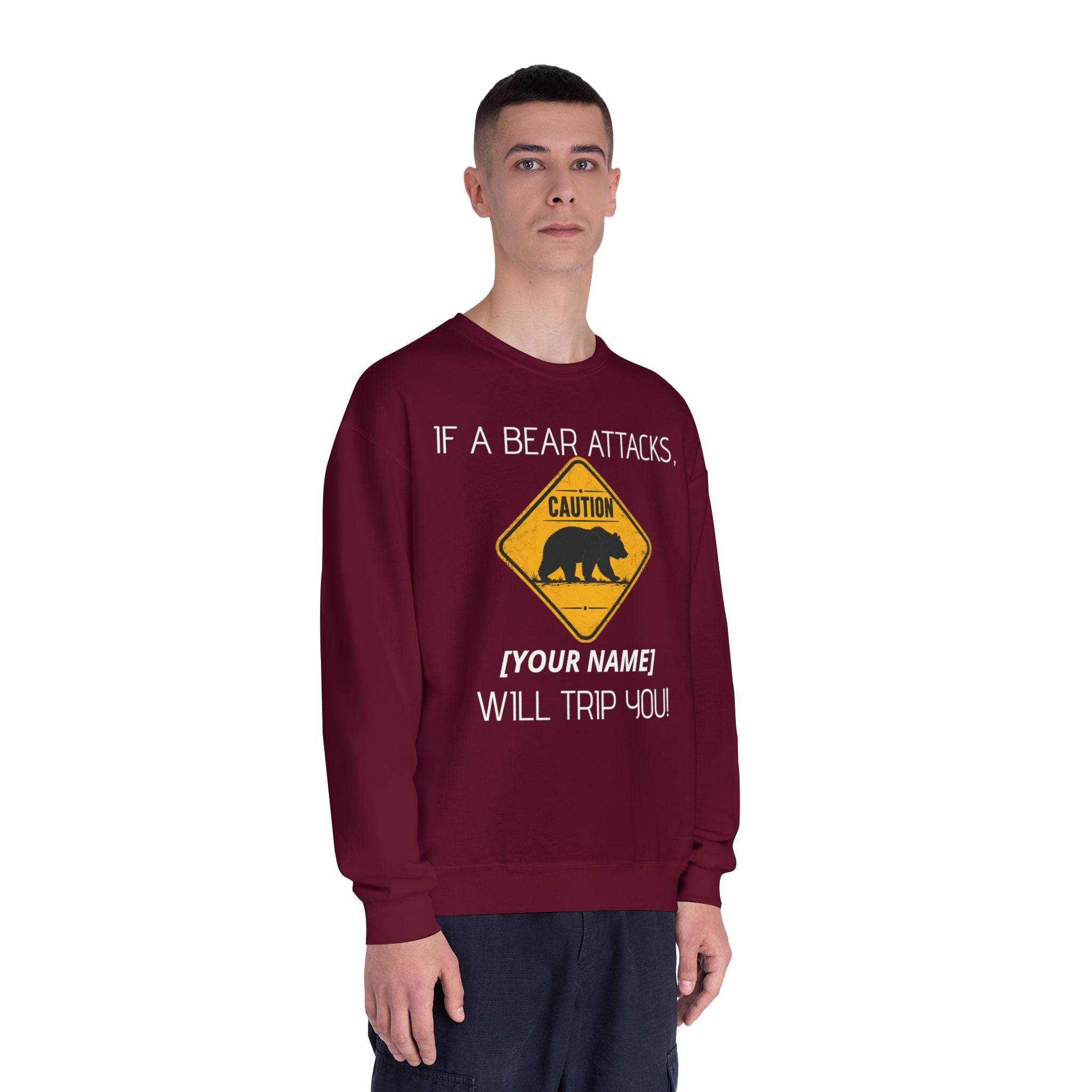 Bear Caution Crewneck Sweatshirt — "If a Bear Attacks, [Your Name] Will Trip You"