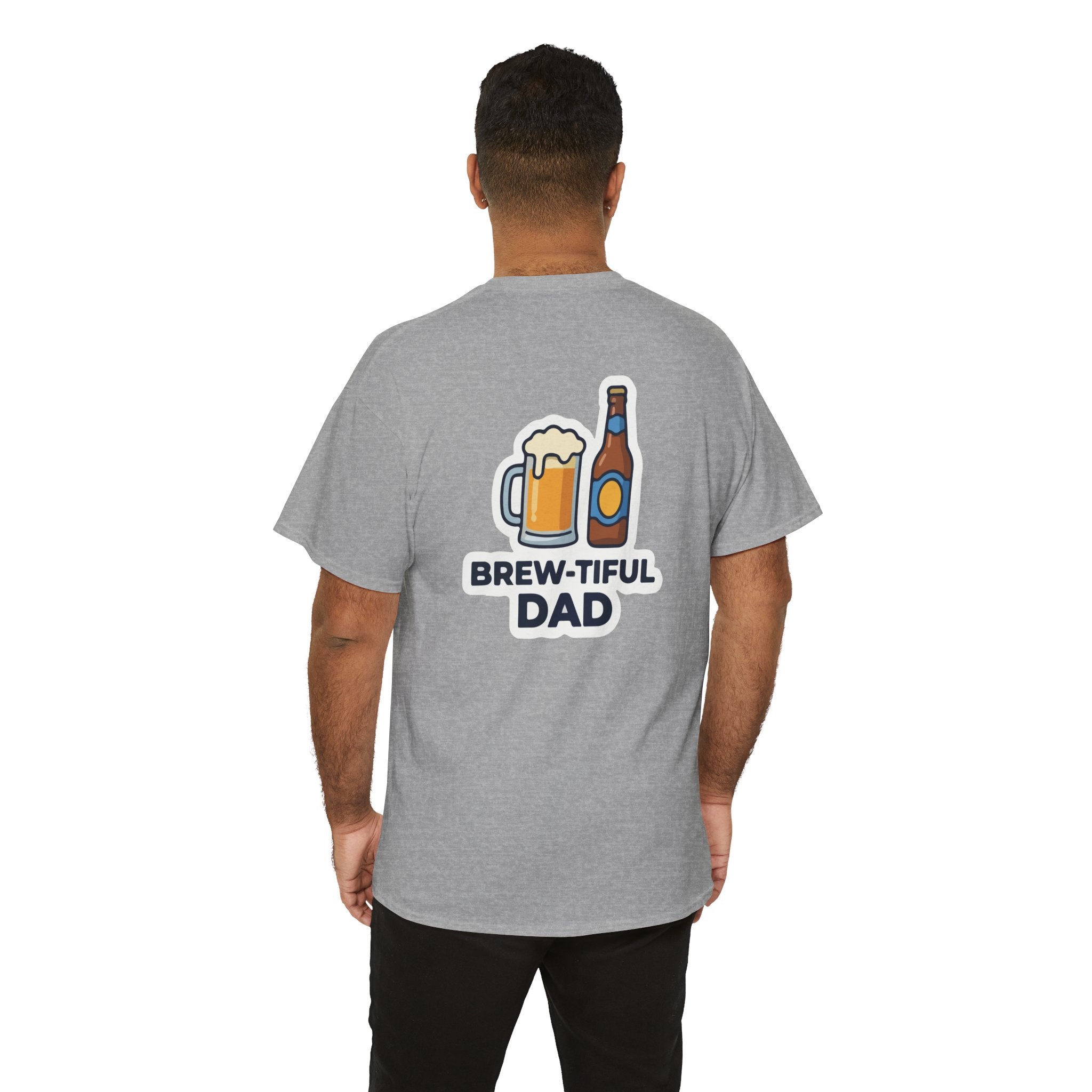 Brew-tiful Dad T-Shirt — Funny Father's Day Beer Tee