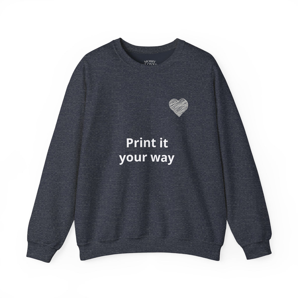 Crewneck Sweatshirt - Personalize it your way