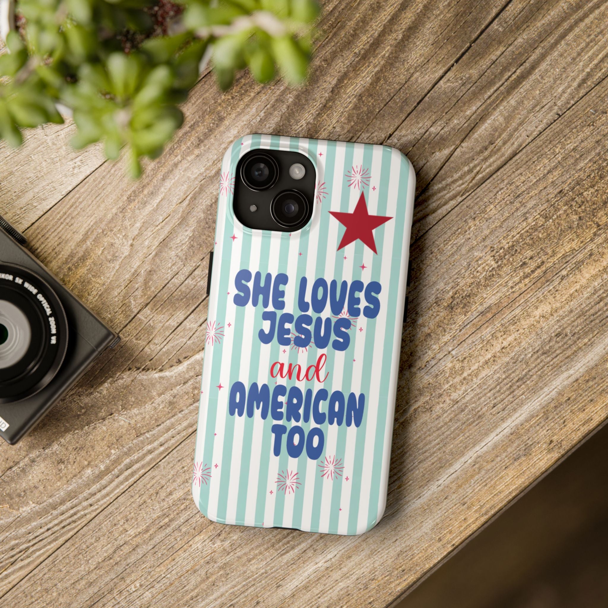 She Loves Jesus and American Too Tough Phone Case — Patriotic Faith iPhone Cover