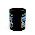 World's Best Dad Black Coffee Mug — Father's Day Gift (11oz/15oz)