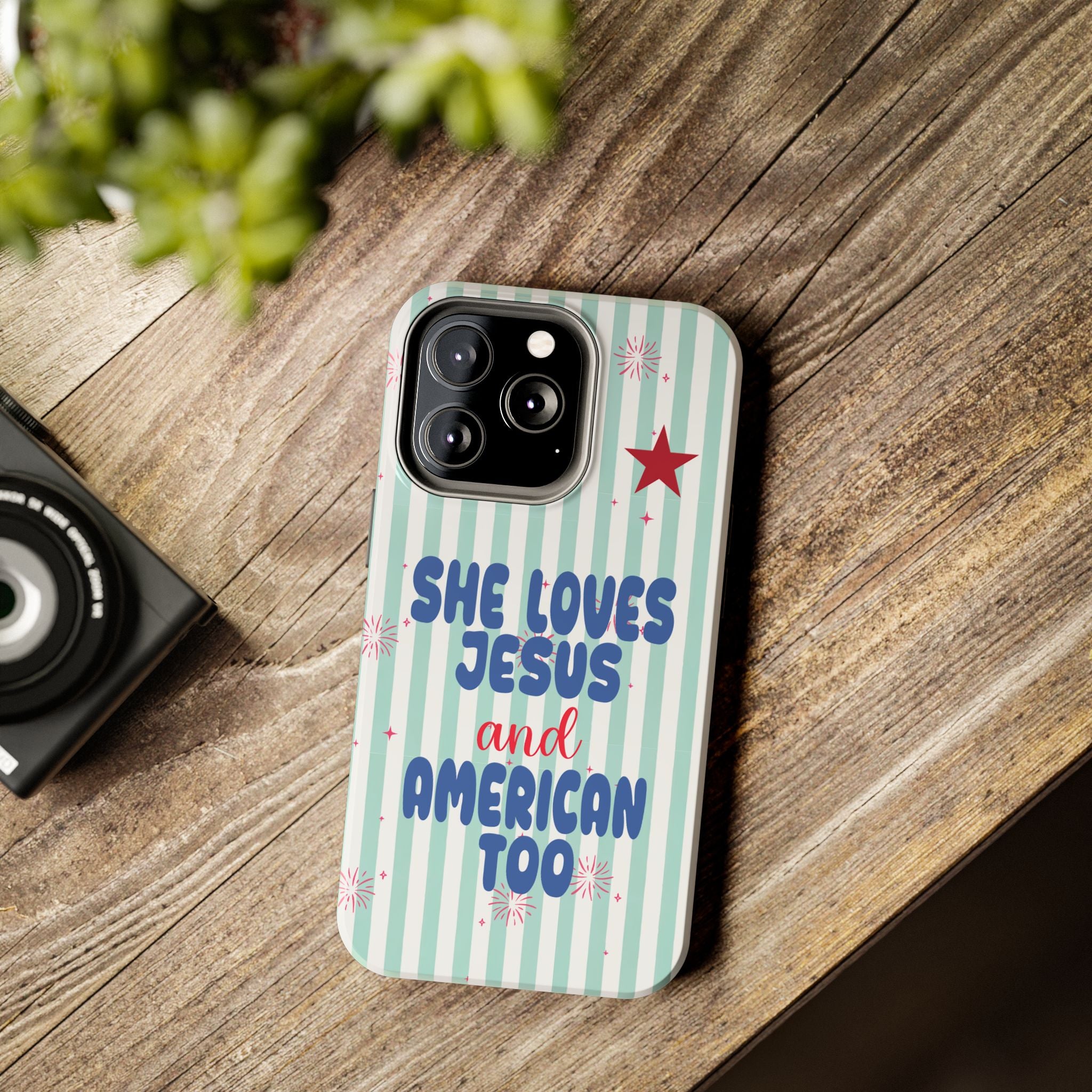 She Loves Jesus and American Too Tough Phone Case — Patriotic Faith iPhone Cover