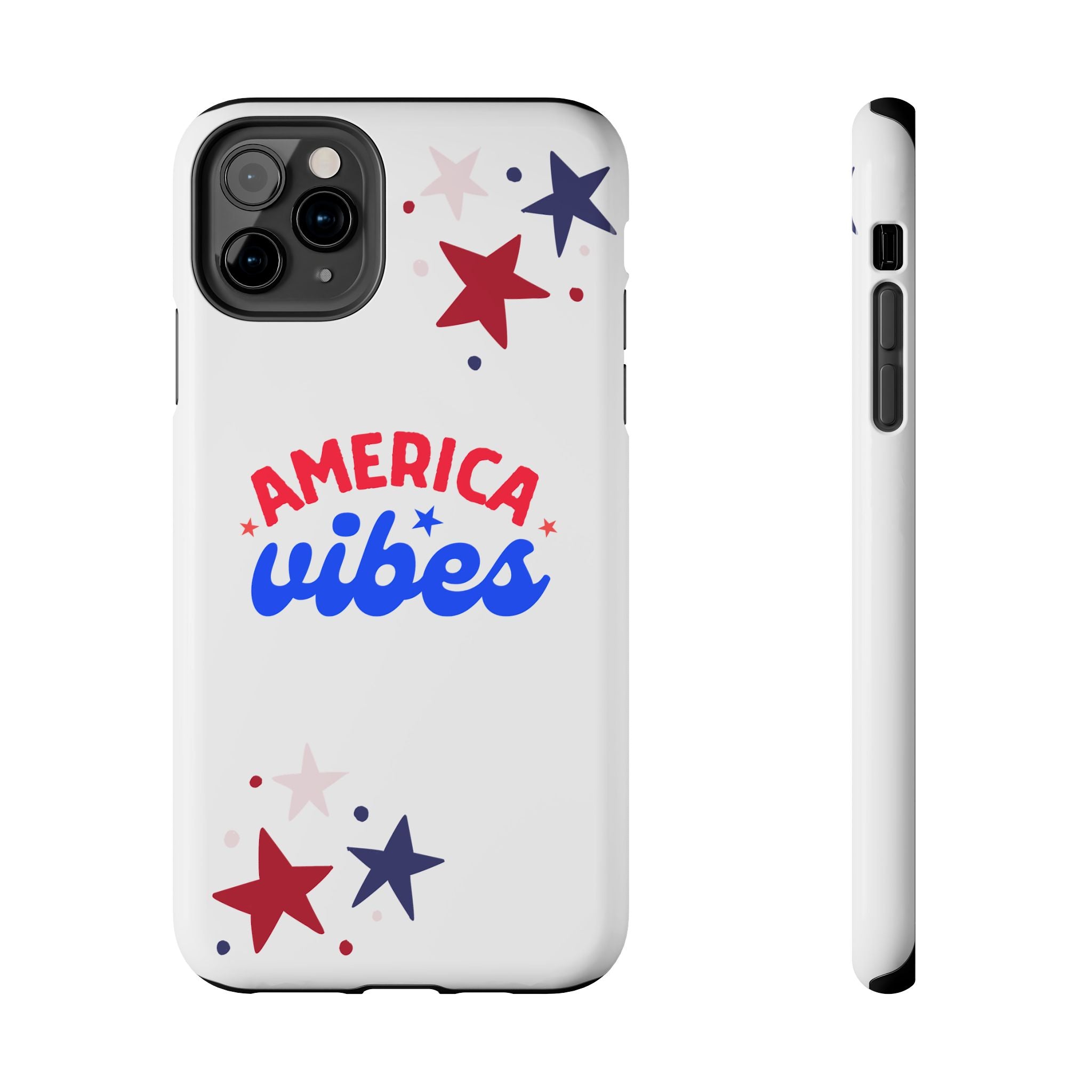 America Vibes Tough Phone Case — Patriotic Red White Blue Stars iPhone Case