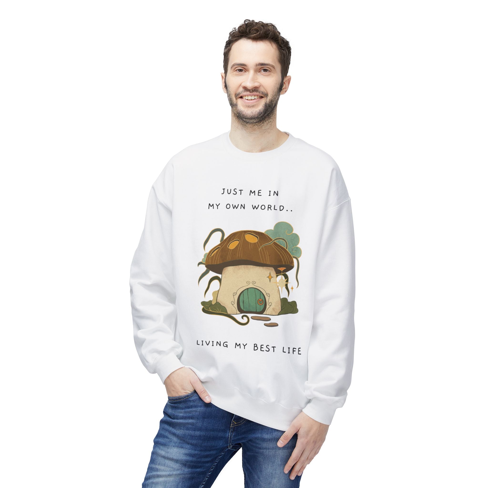 Cozy Mushroom House Sweatshirt — "Just Me In My Own World, Living My Best Life" Crewneck