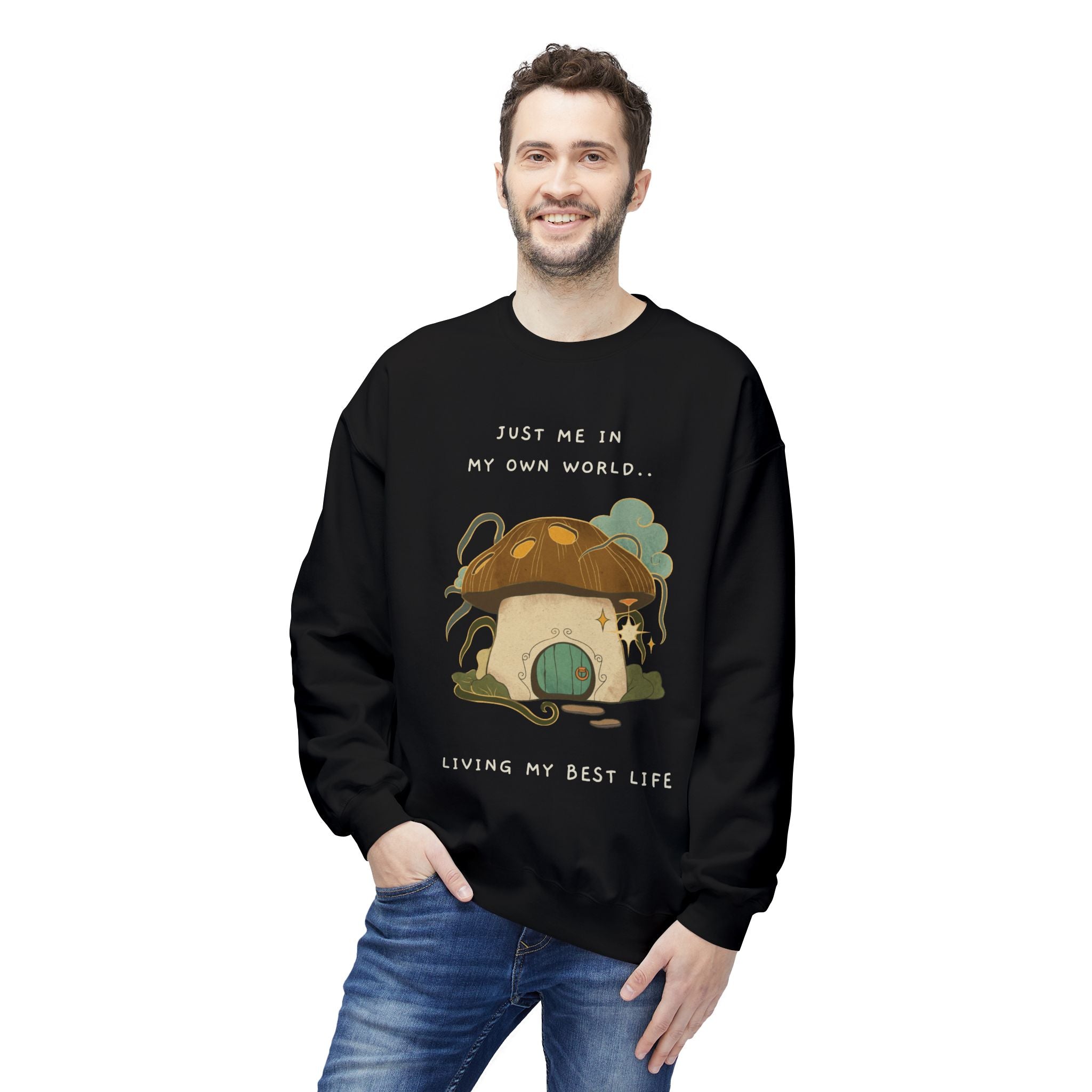 Cozy Mushroom House Sweatshirt — "Just Me In My Own World, Living My Best Life" Crewneck