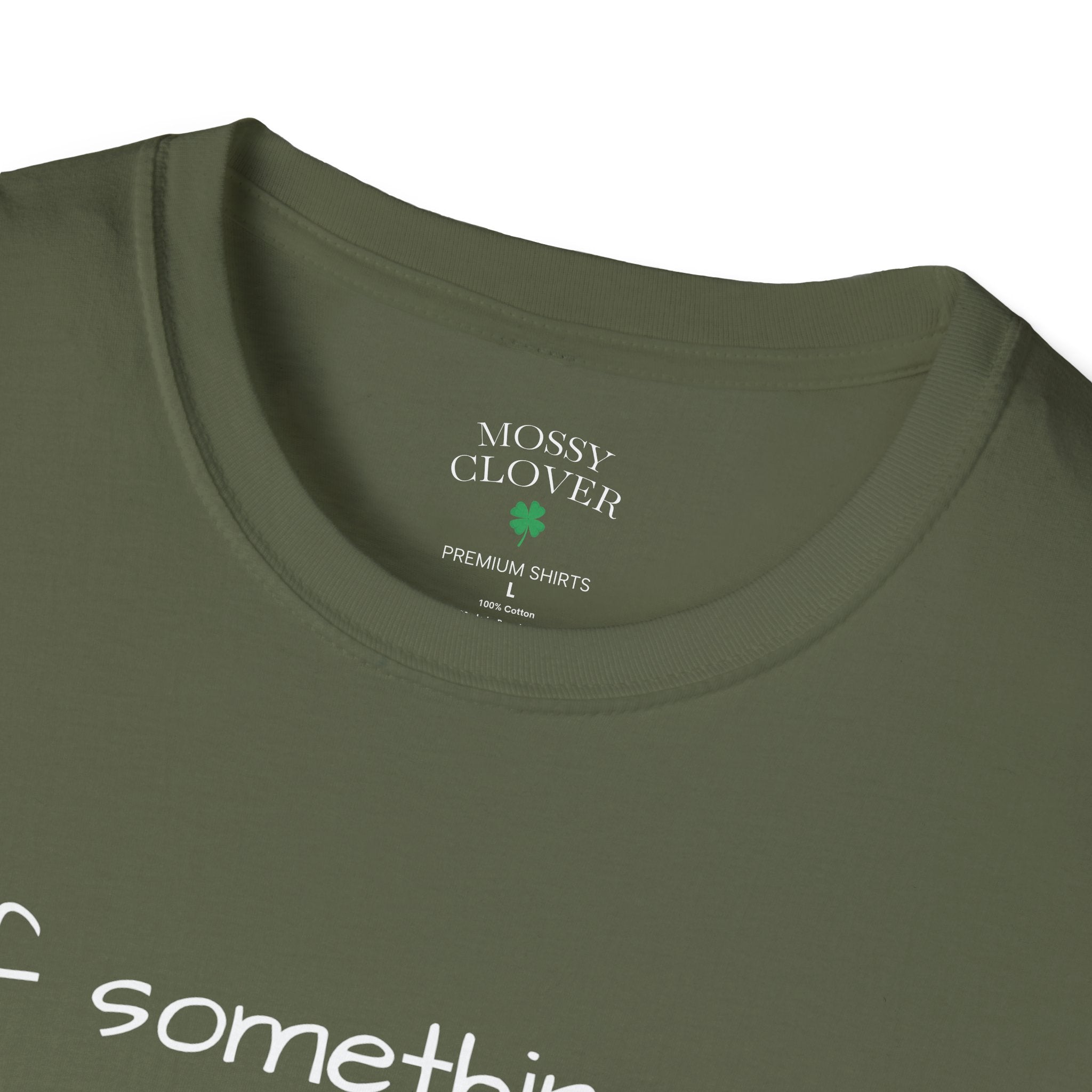 Funny Personalized T-Shirt — “If something goes wrong, blame [Your Name]”
