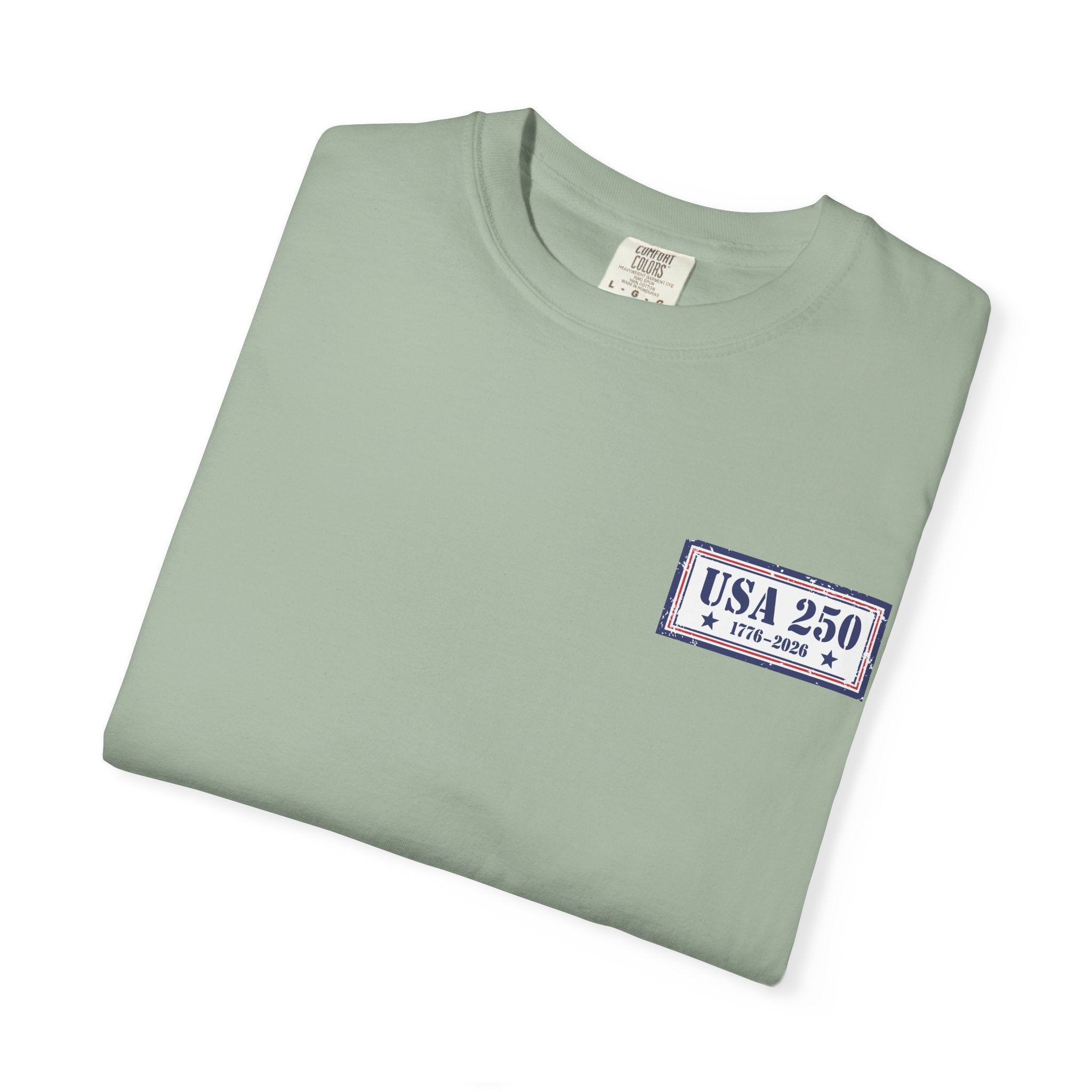 USA 250 Yrs ~ Unisex Garment-Dyed T-shirt