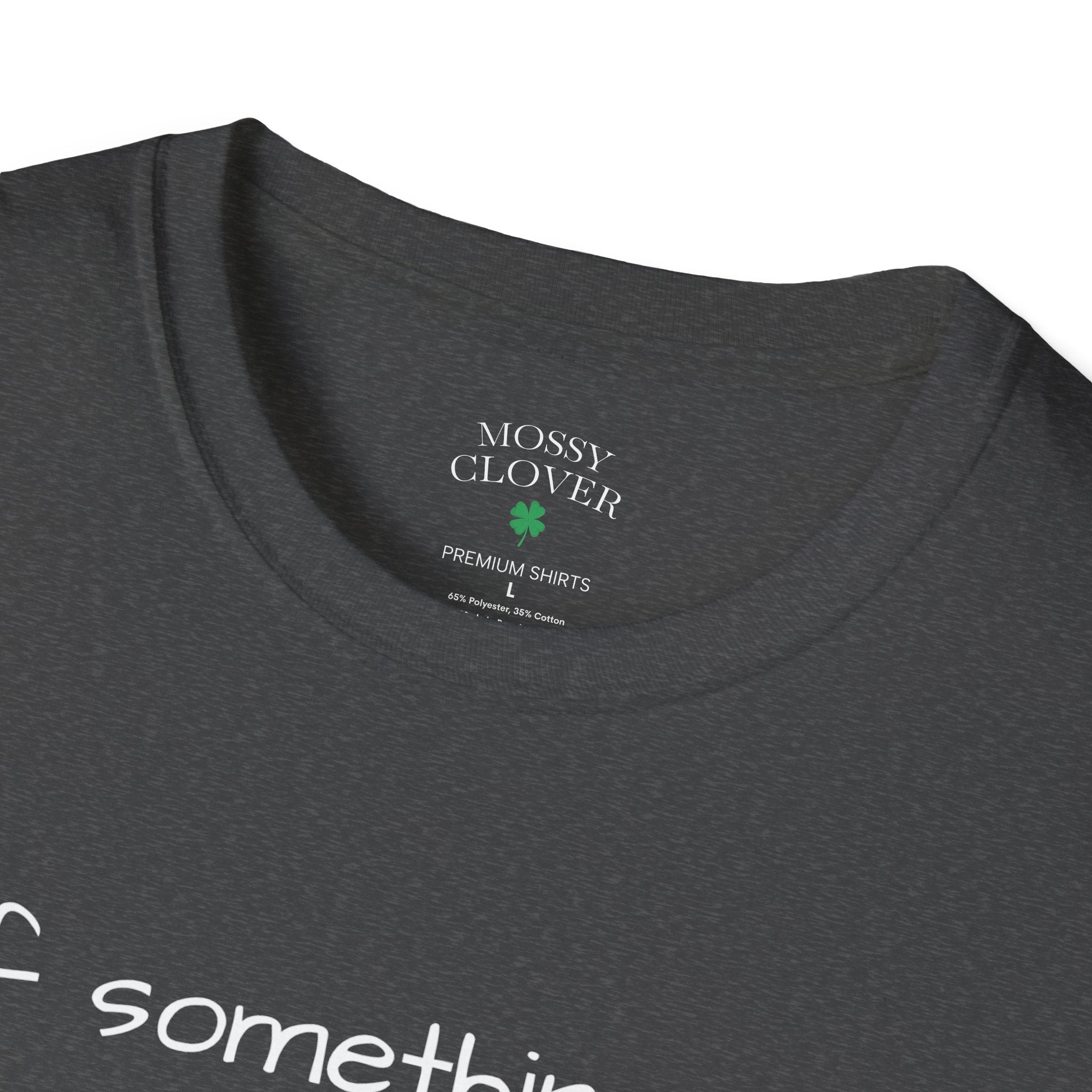Funny Personalized T-Shirt — “If something goes wrong, blame [Your Name]”