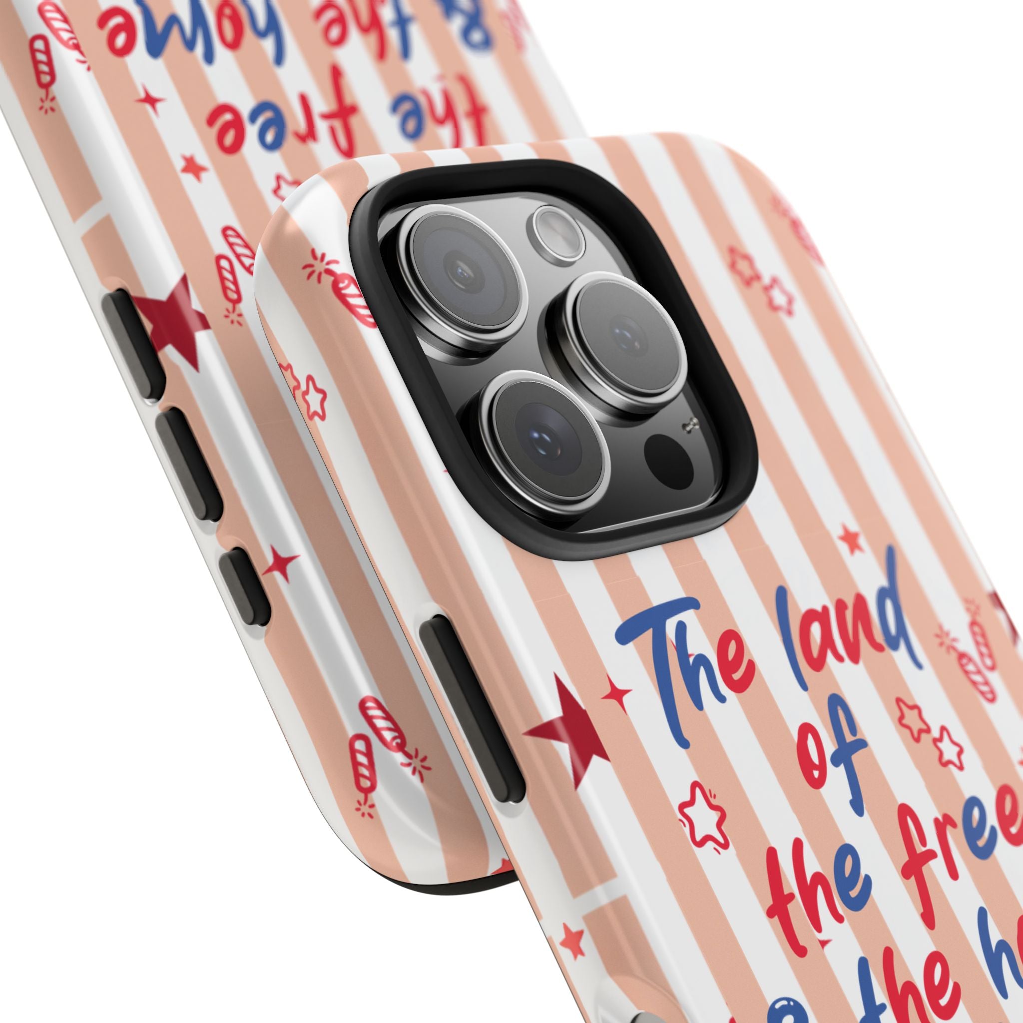 Patriotic Tough Phone Case — “The land of the free & the home of the brave”