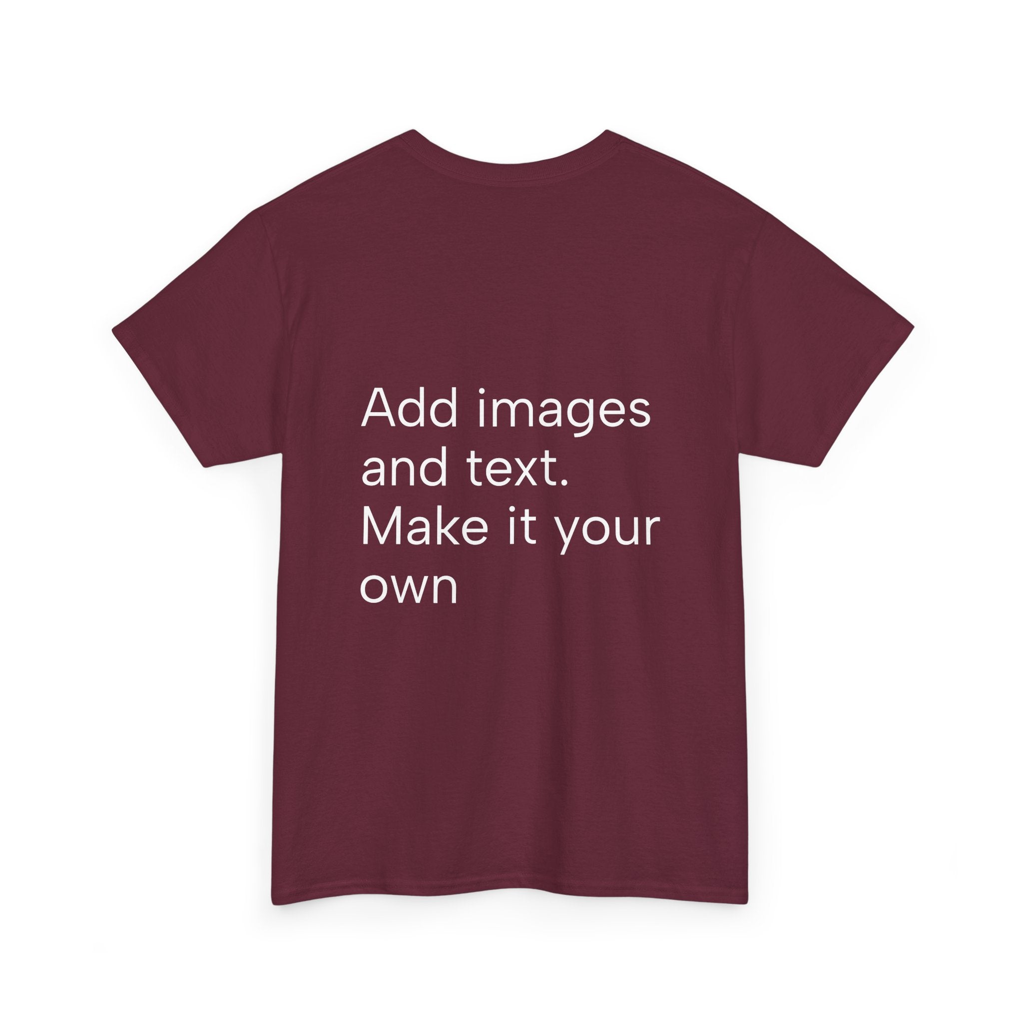 Customizable T‑Shirt – "Upload Your Designs and Watch Them Come to Life"