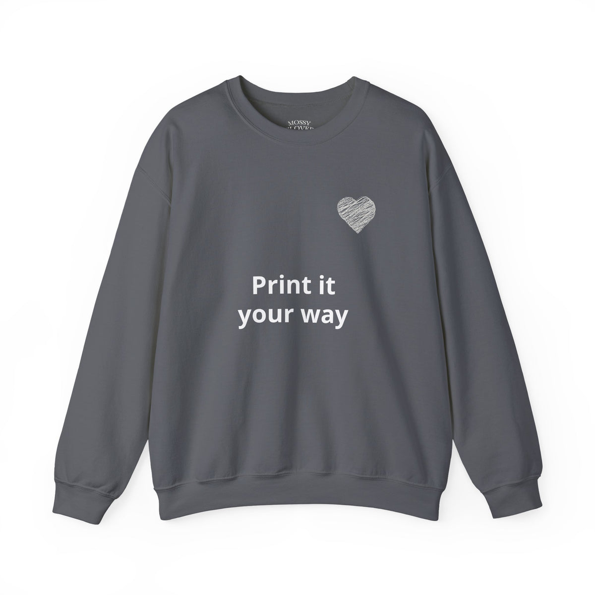 Crewneck Sweatshirt - Personalize it your way