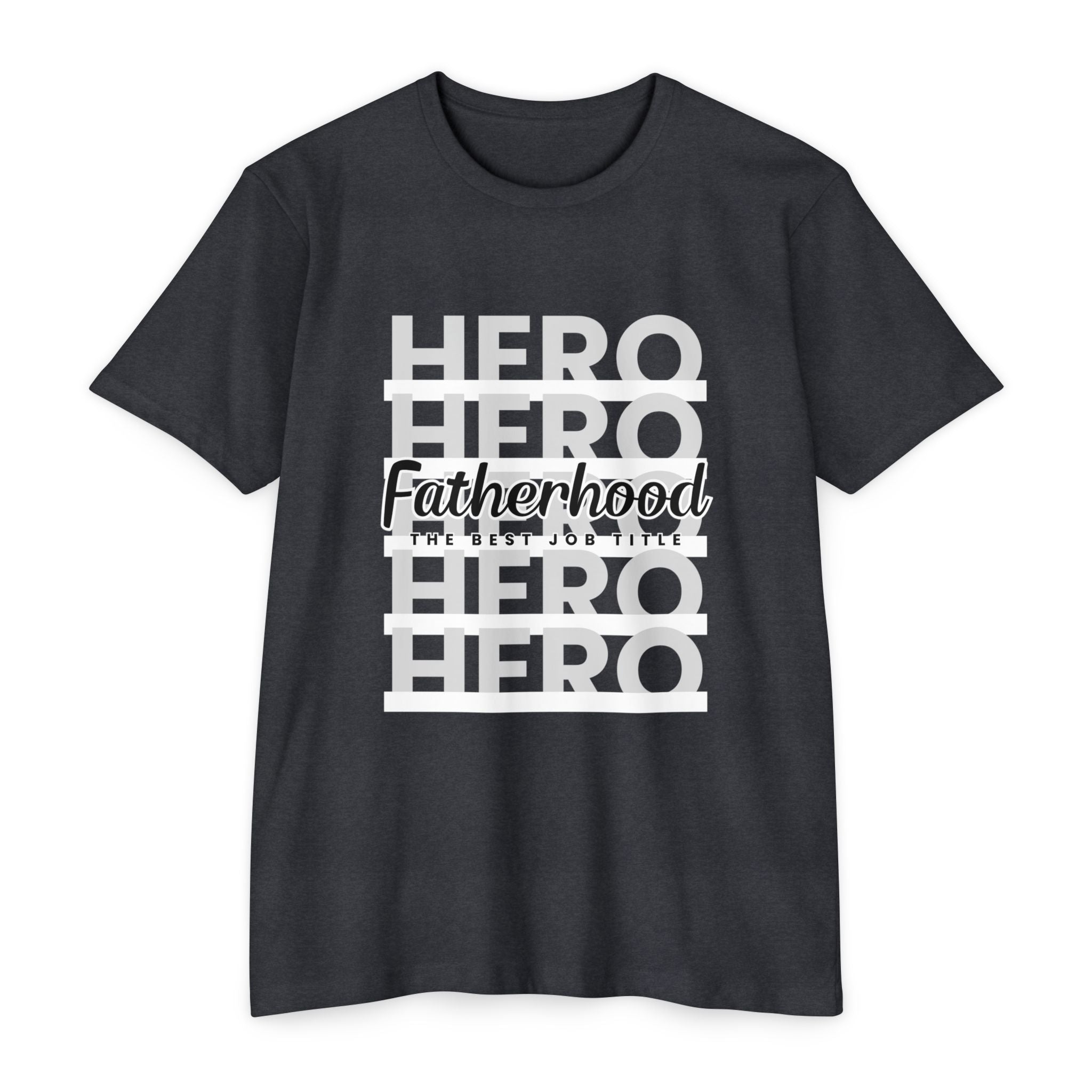 Fatherhood Hero T-Shirt — "Fatherhood: The Ultimate Title" Graphic Tee