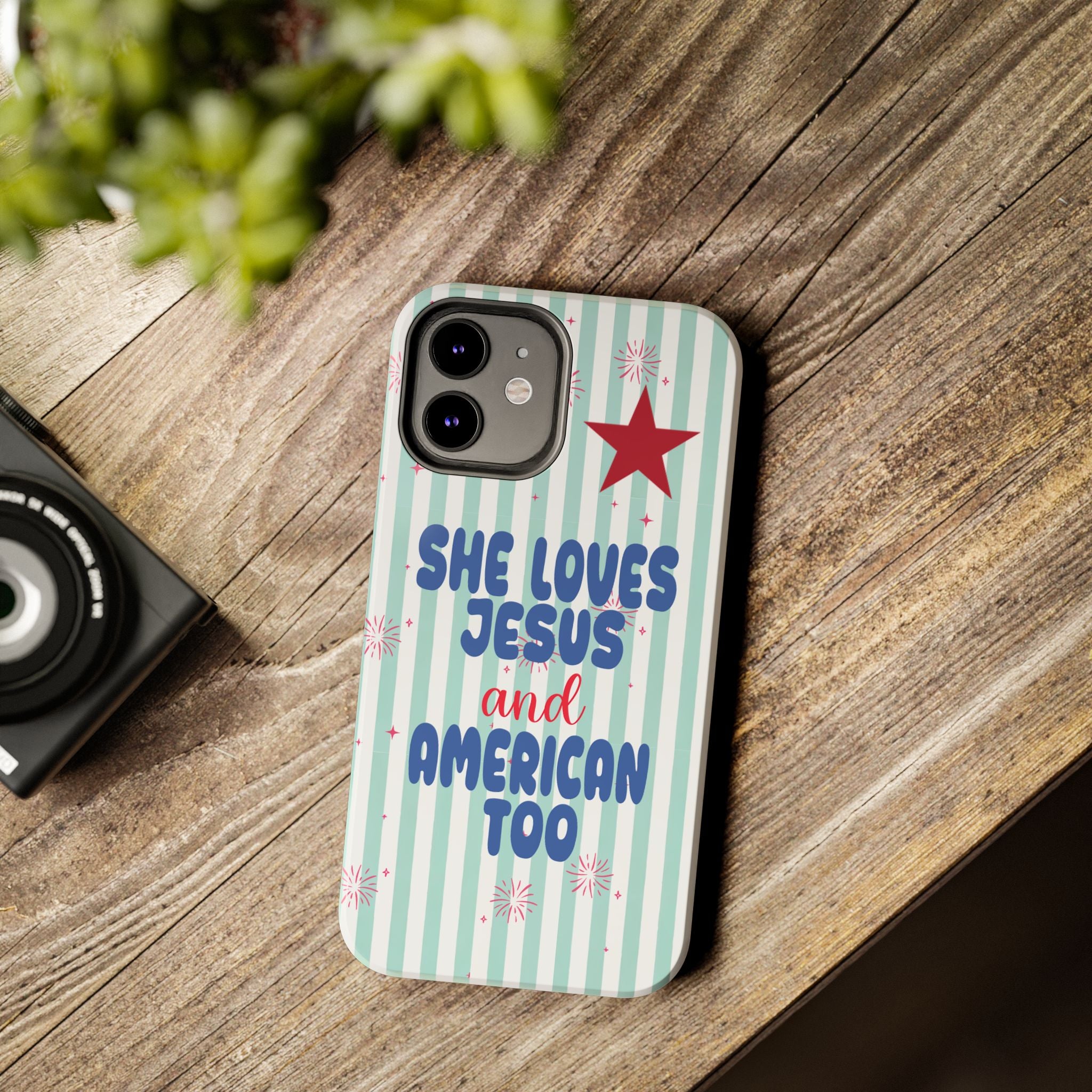 She Loves Jesus and American Too Tough Phone Case — Patriotic Faith iPhone Cover