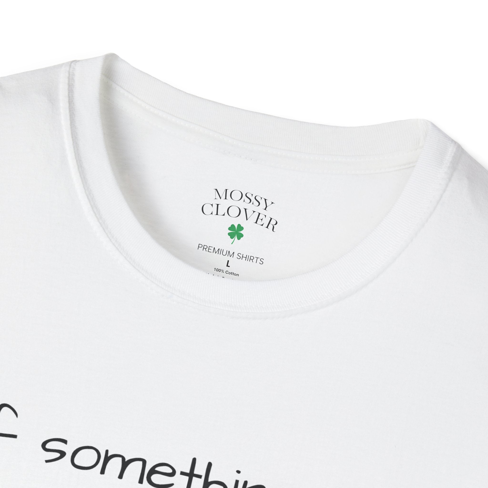 Funny Personalized T-Shirt — “If something goes wrong, blame [Your Name]”