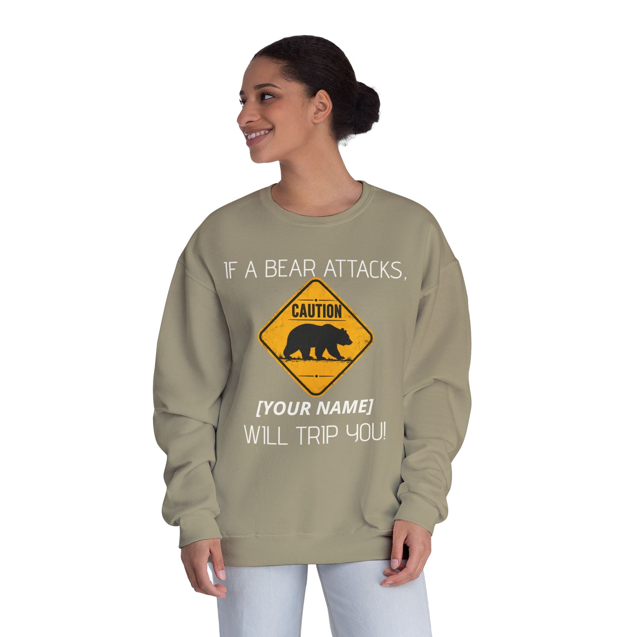 Bear Caution Crewneck Sweatshirt — "If a Bear Attacks, [Your Name] Will Trip You"