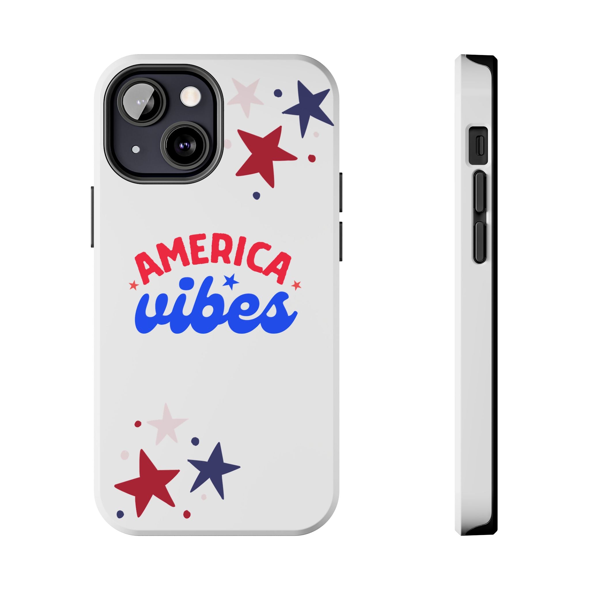America Vibes Tough Phone Case — Patriotic Red White Blue Stars iPhone Case