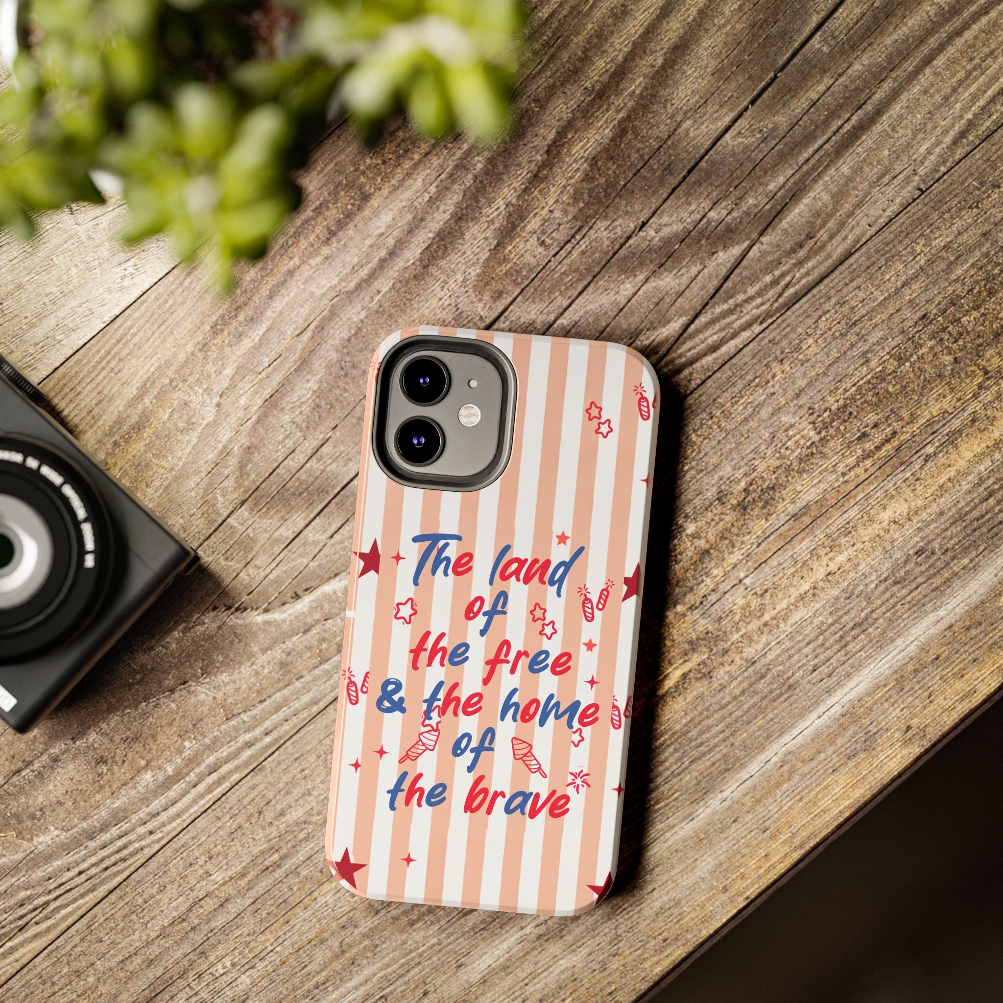 Patriotic Tough Phone Case — “The land of the free & the home of the brave”