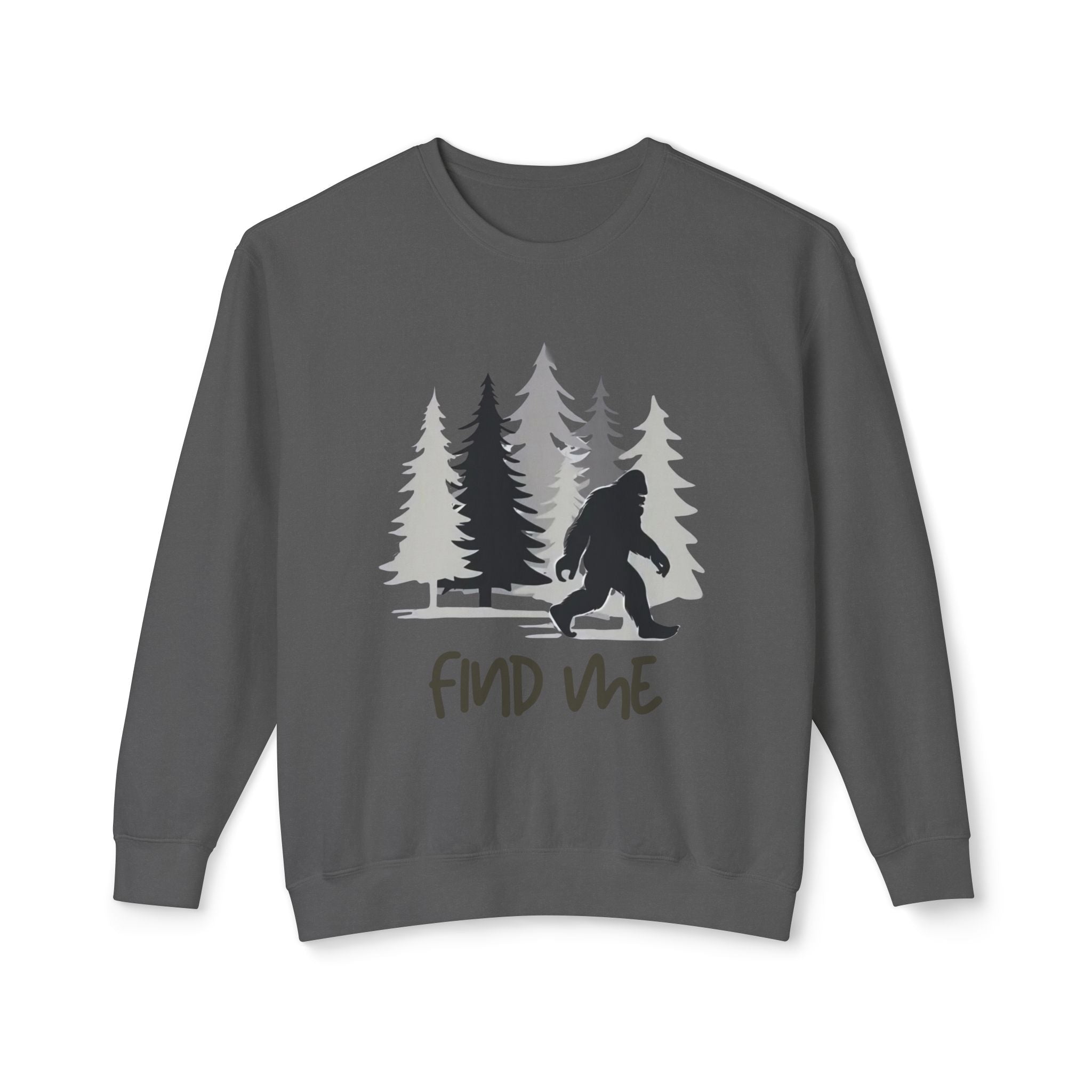 Find Me Sweatshirt — Bigfoot Sasquatch Graphic Crewneck