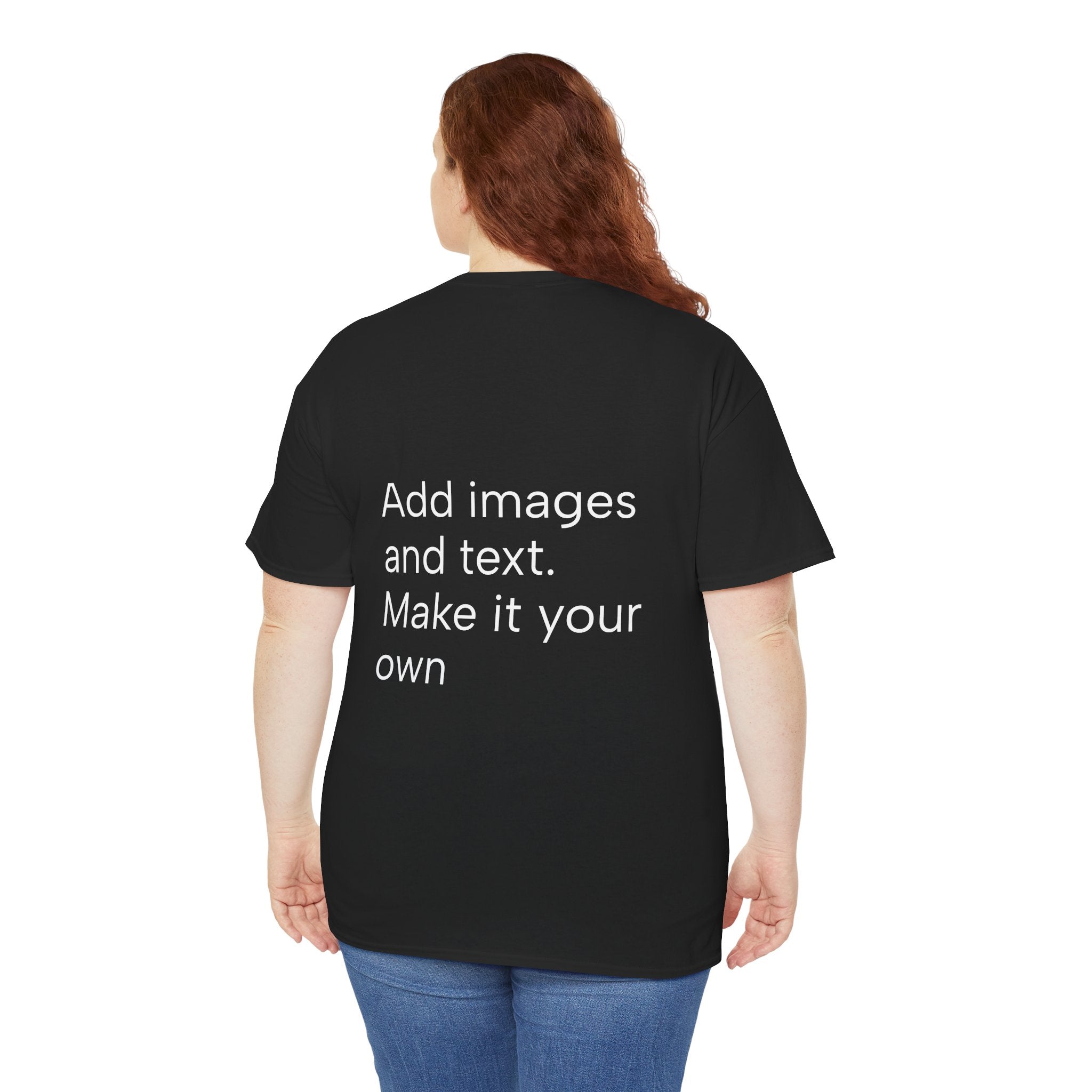 Customizable T‑Shirt – "Upload Your Designs and Watch Them Come to Life"