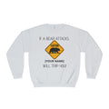 Bear Caution Crewneck Sweatshirt — "If a Bear Attacks, [Your Name] Will Trip You"