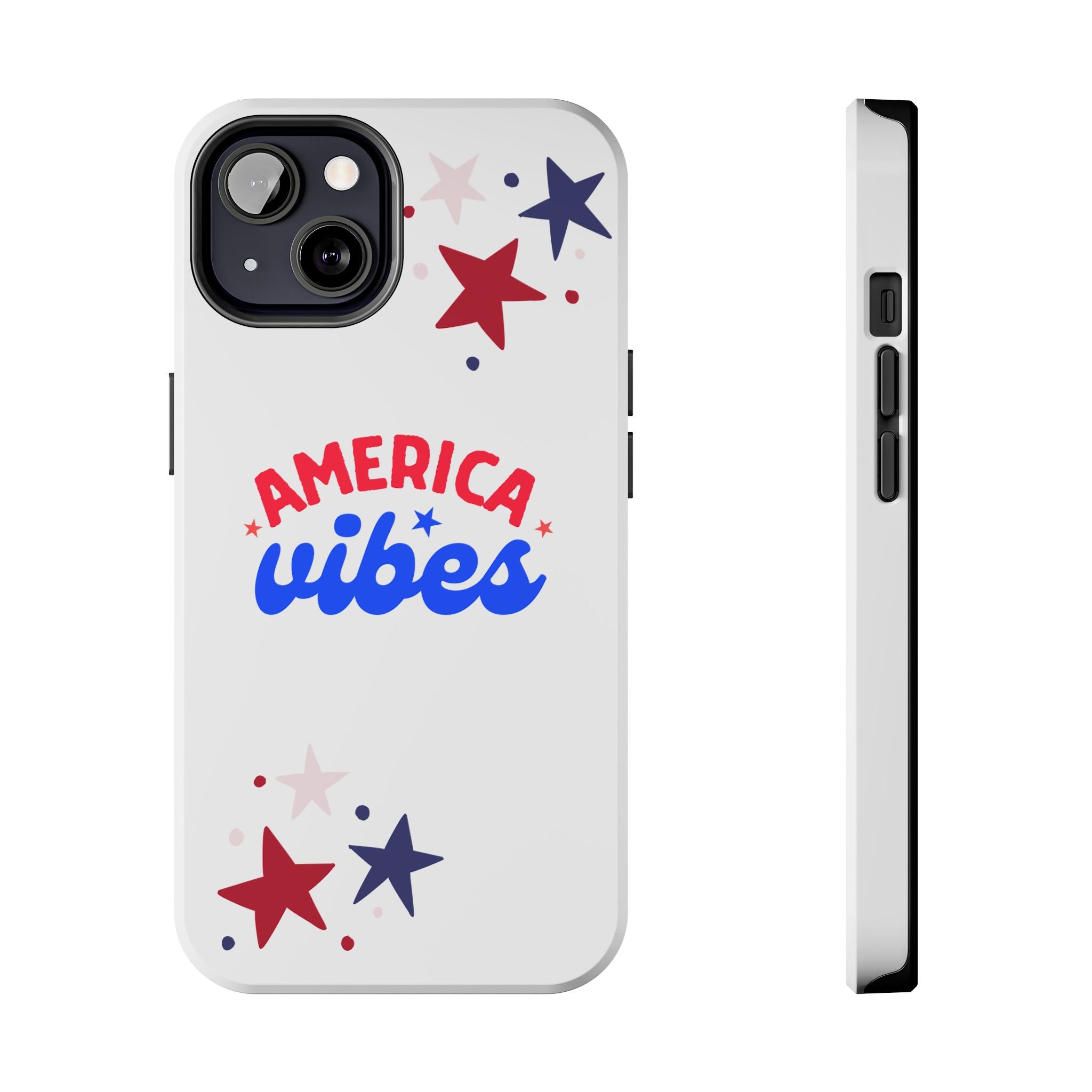 America Vibes Tough Phone Case — Patriotic Red White Blue Stars iPhone Case