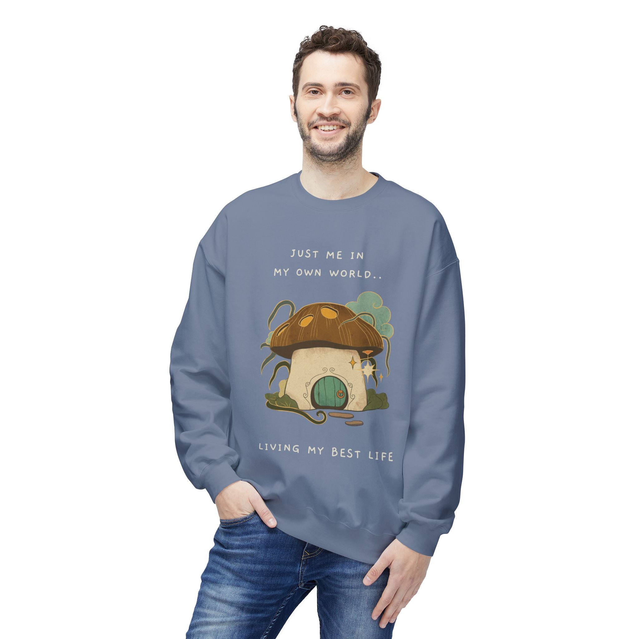 Cozy Mushroom House Sweatshirt — "Just Me In My Own World, Living My Best Life" Crewneck