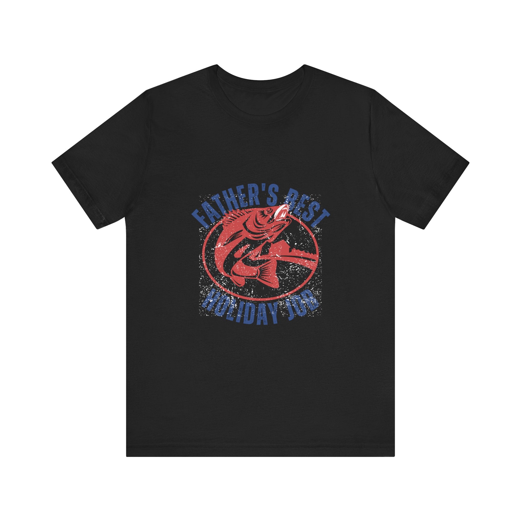 Father's Best Holiday Job T-Shirt — Vintage Fishing Dad Christmas Tee