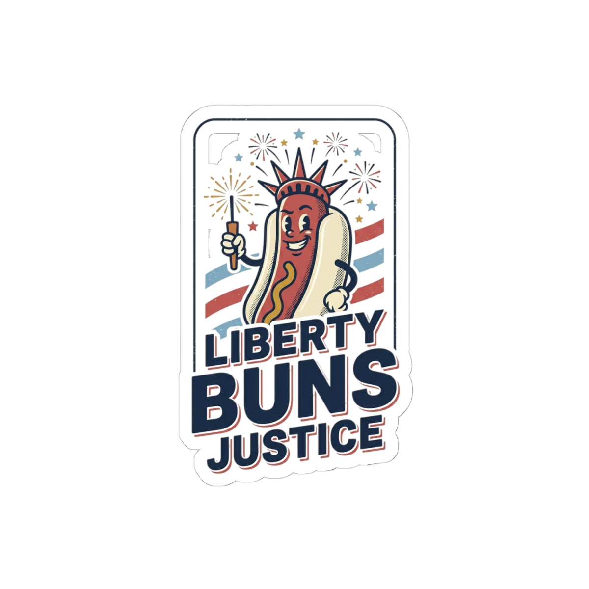 Liberty Buns Justice Kiss-Cut Sticker | Hot Dog Humor, 4th of July
