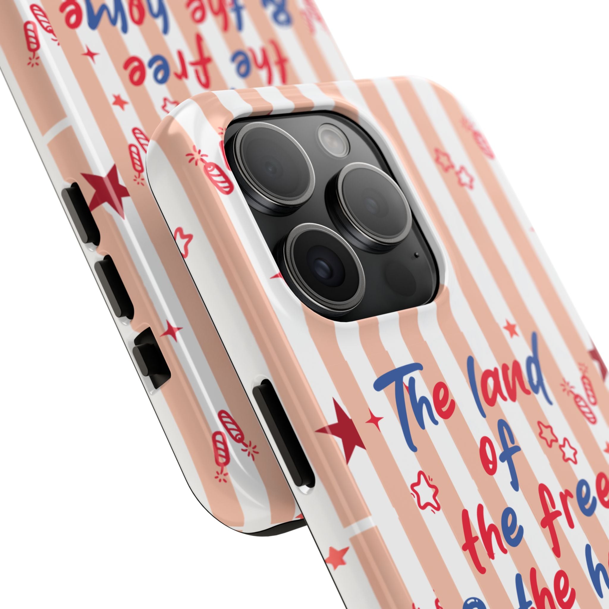 Patriotic Tough Phone Case — “The land of the free & the home of the brave”
