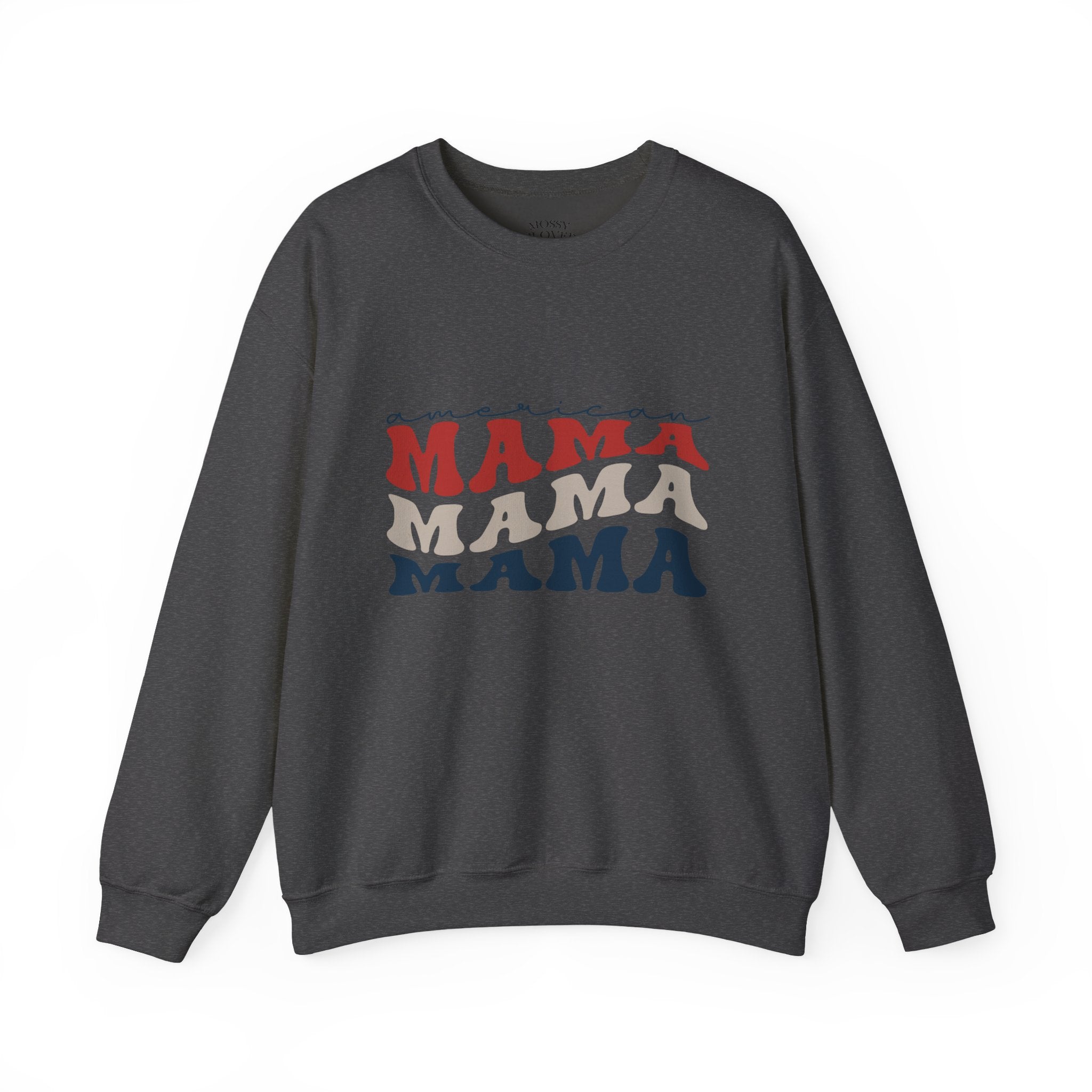 Mama Crewneck Sweatshirt — Vintage American Mama Graphic Pullover
